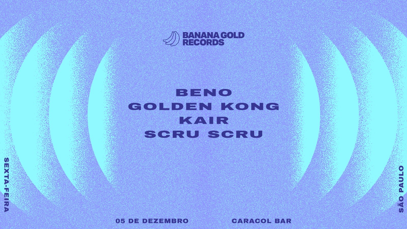 Banana Gold Showcase @ Caracol Bar
