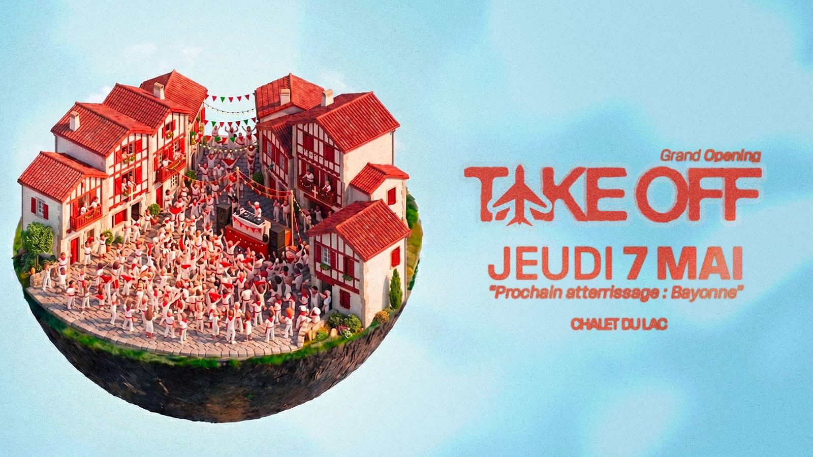 Take Off Opening - Édition Fêtes De Bayonne