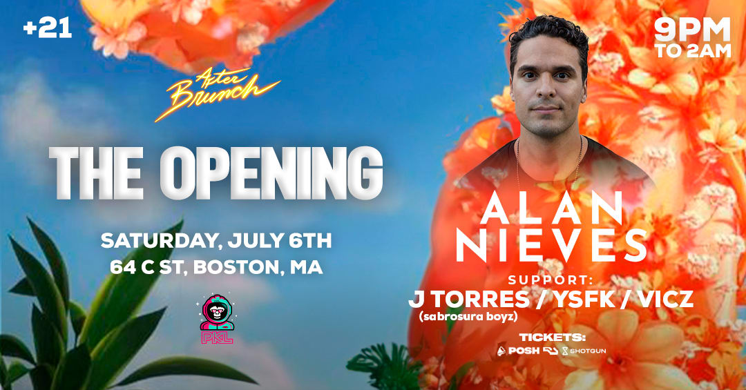 After Brunch Presents: The Opening With Alan Nieves