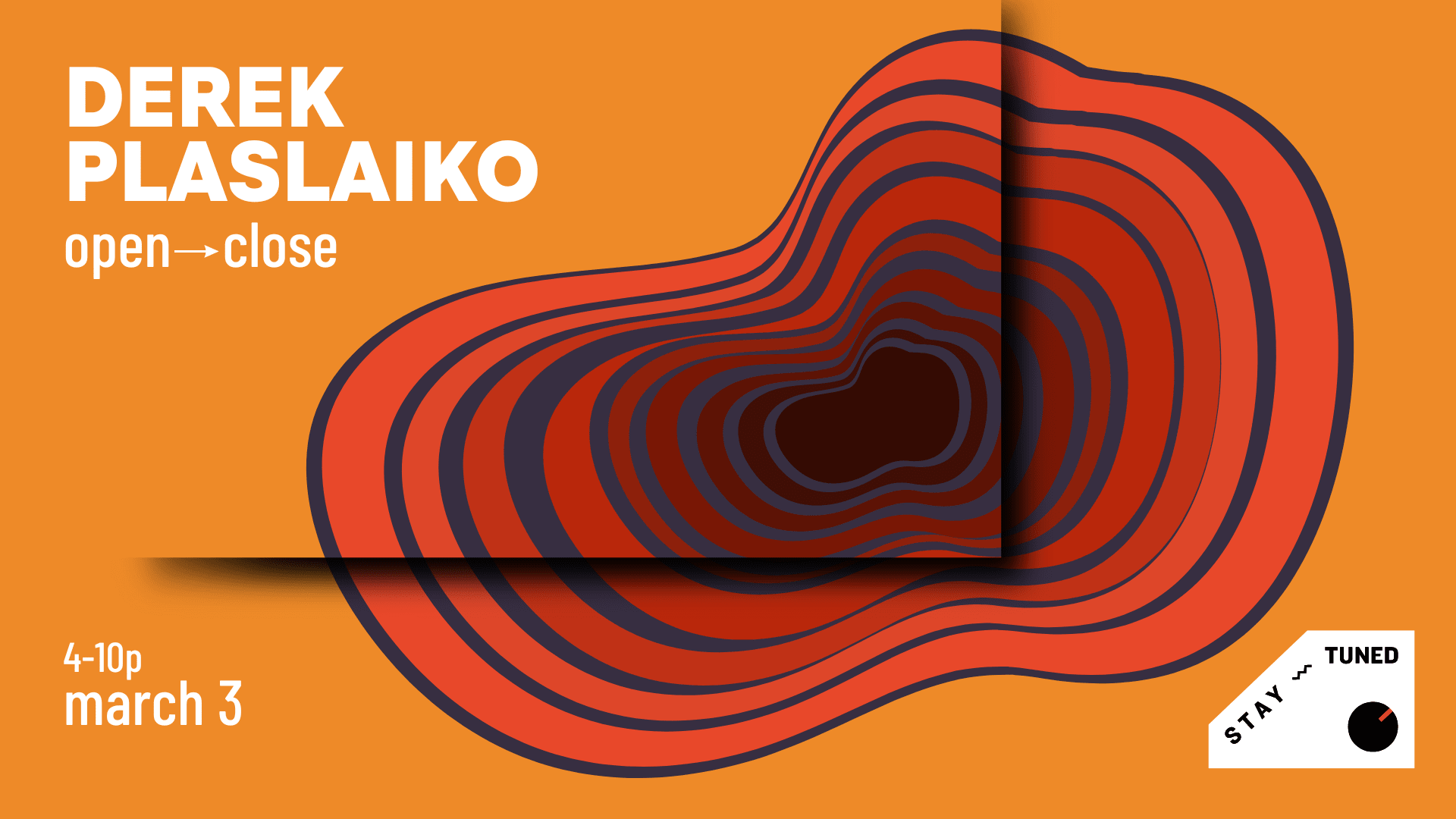 Derek Plaslaiko Open To Close