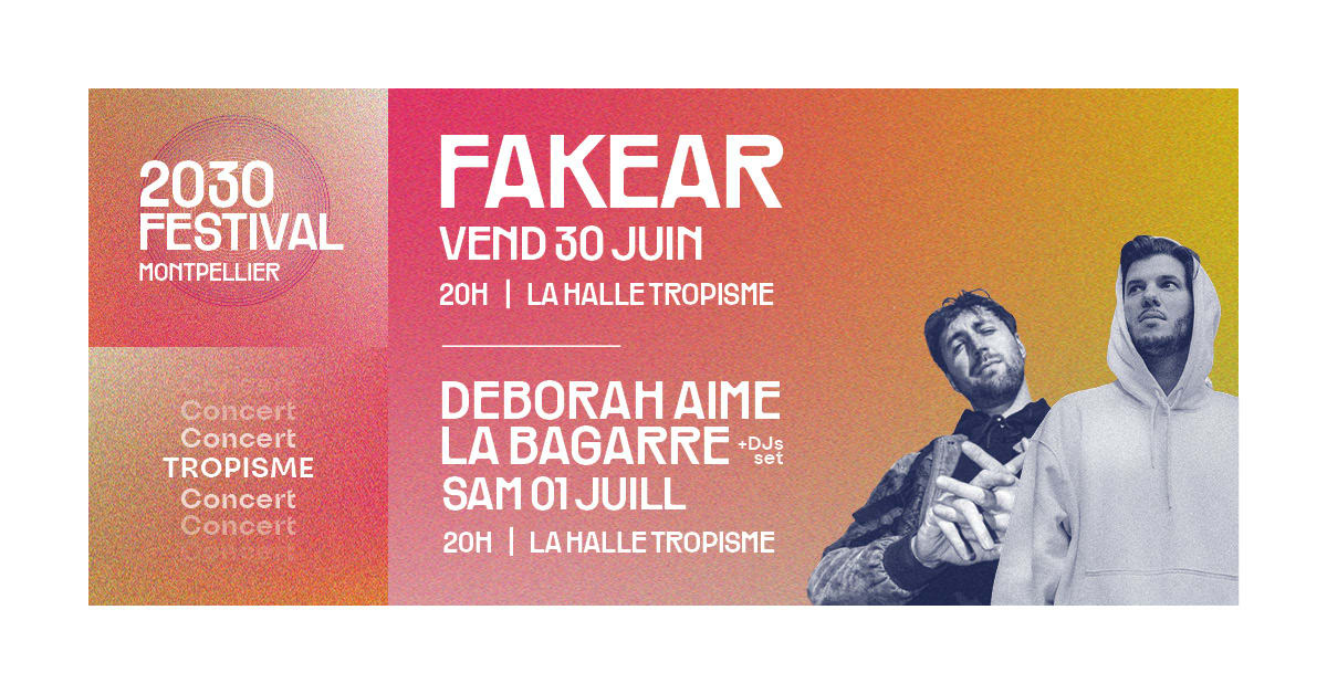 2030 Festival - Montpellier (Prologue 2023)