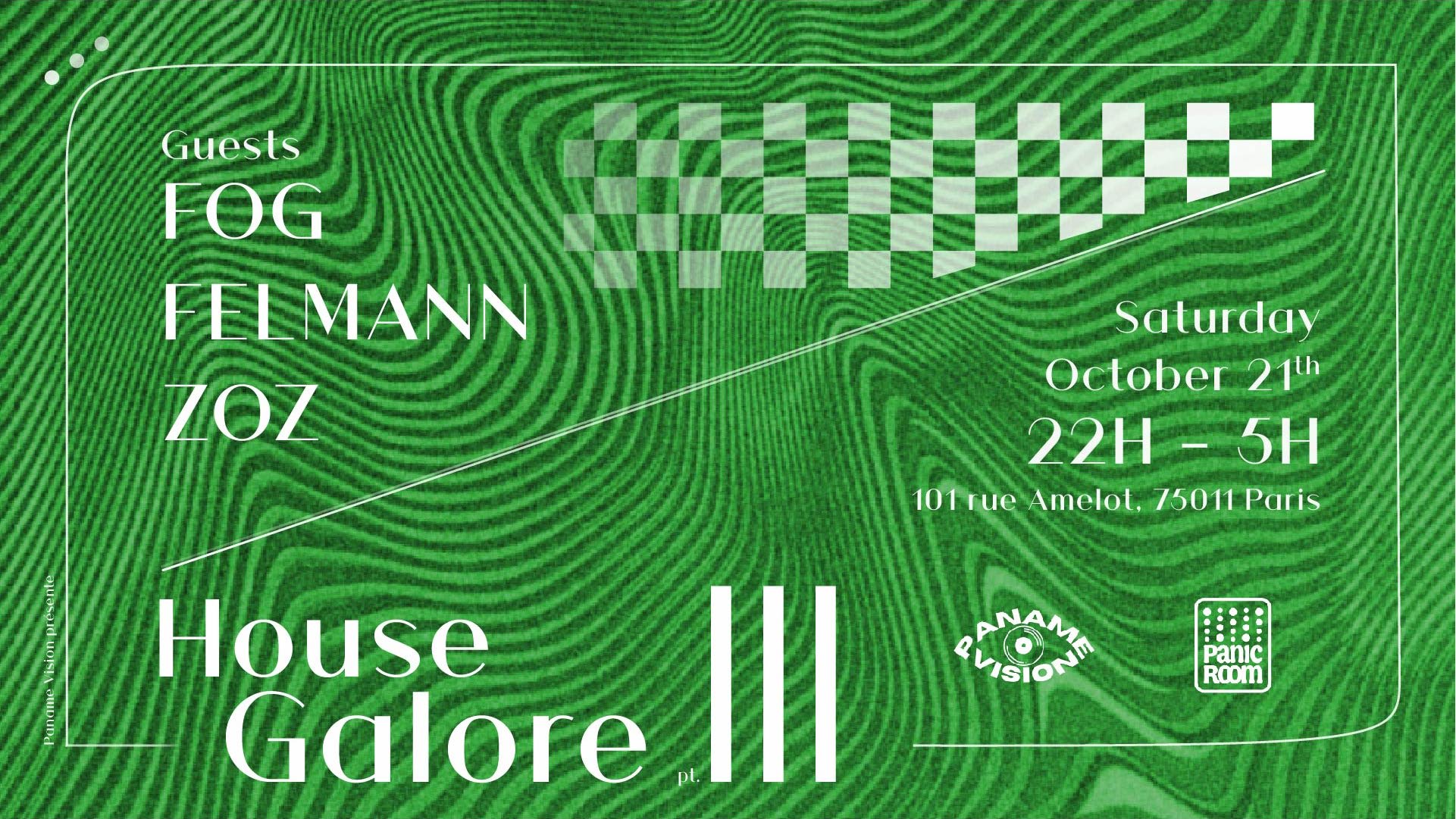 Paname Vision Pt. 3 : House Galore