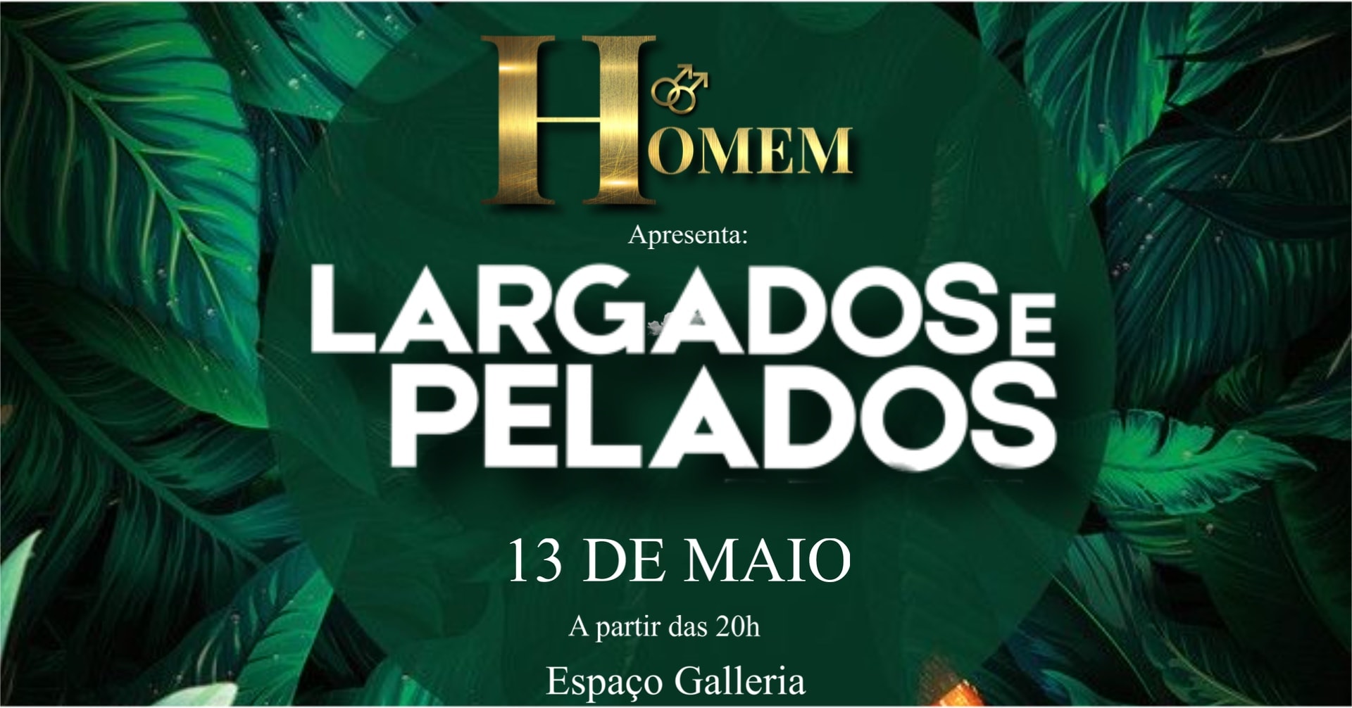 Festa Homem Edição Largados E Pelados