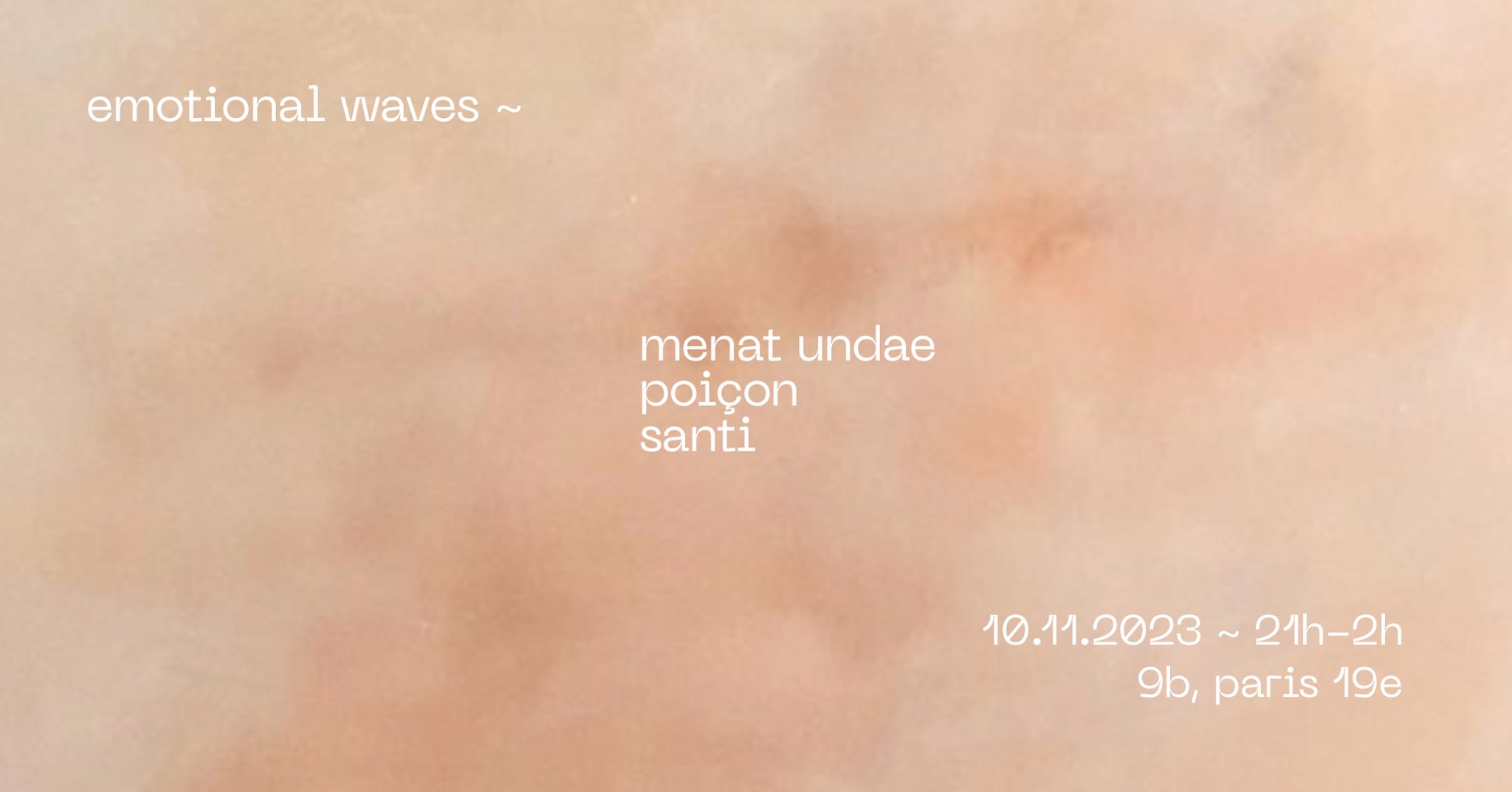 Emotional Waves ~ Poinçon, Santi, Thaïs B2b Y:Rën