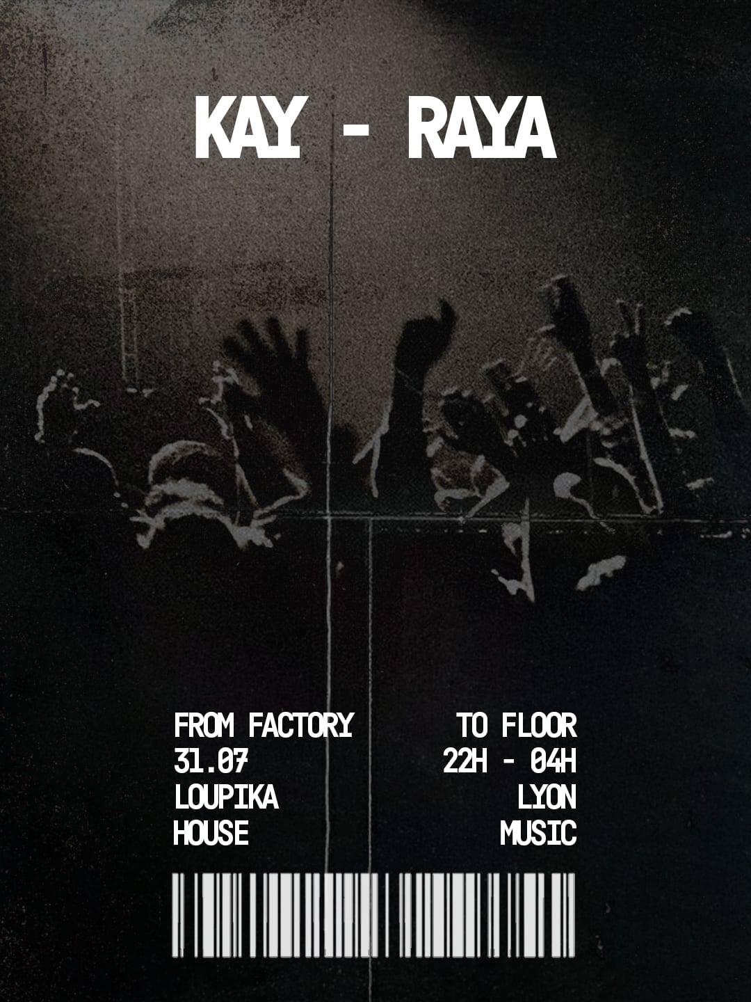 From Factory To Lyon - Raya X Kay