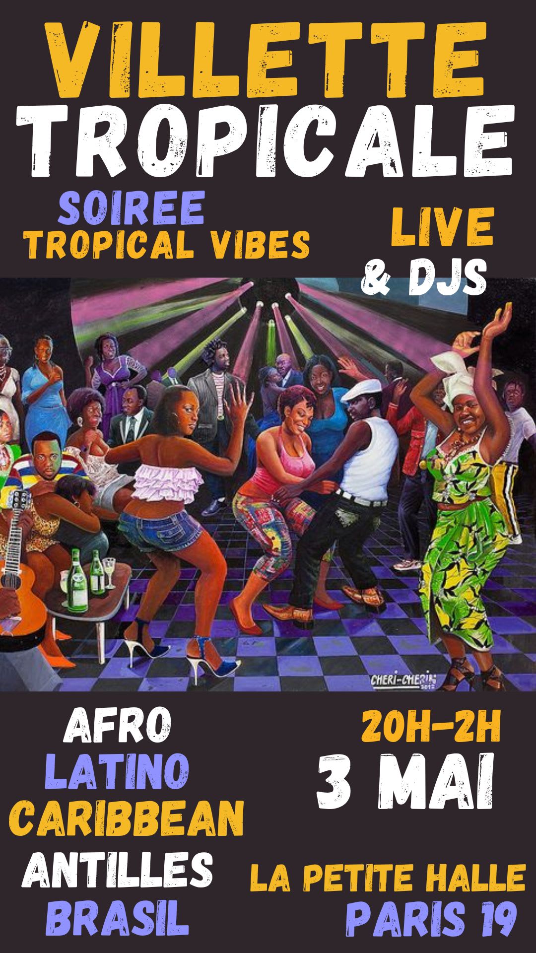 Villette Tropicale 3/5 Live + Dj À La Petite Halle