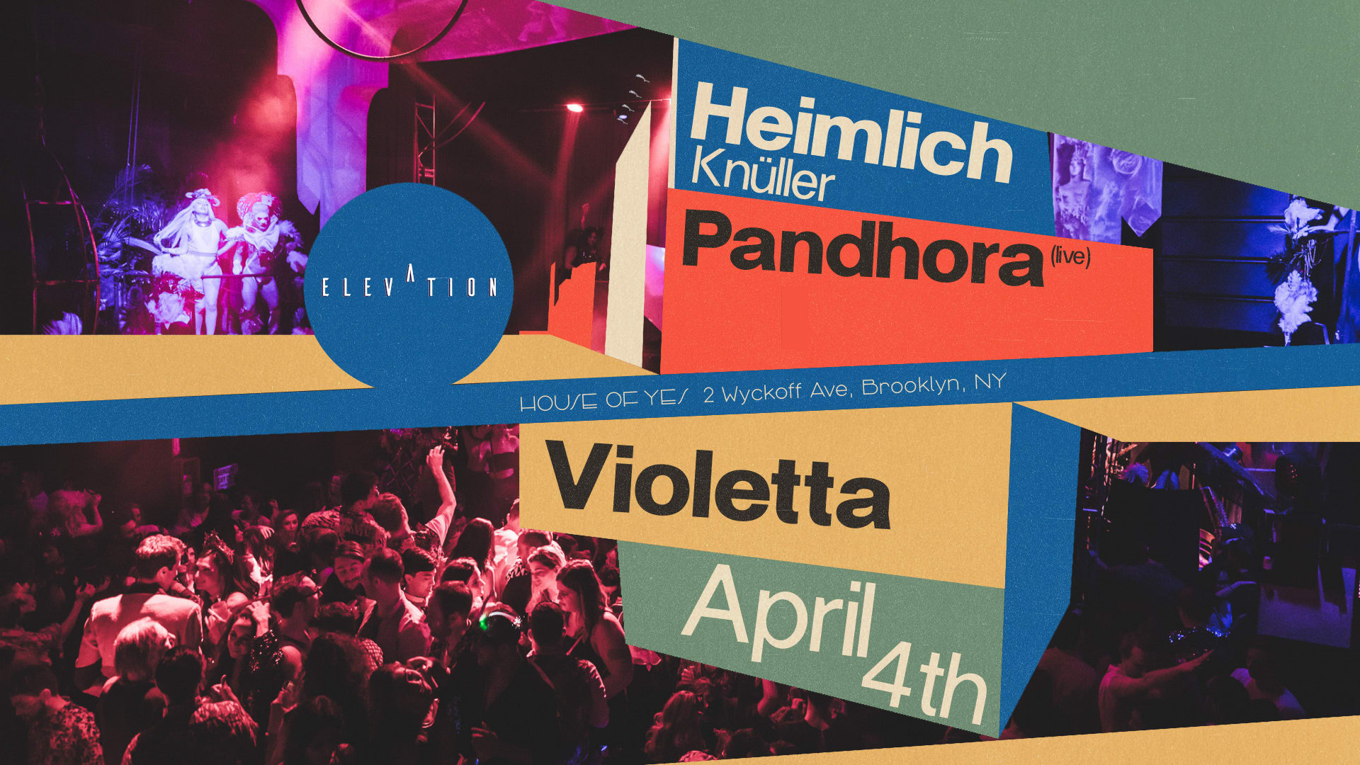 Elevation: Heimlich Knüller • Pandhora (Live) • Violetta