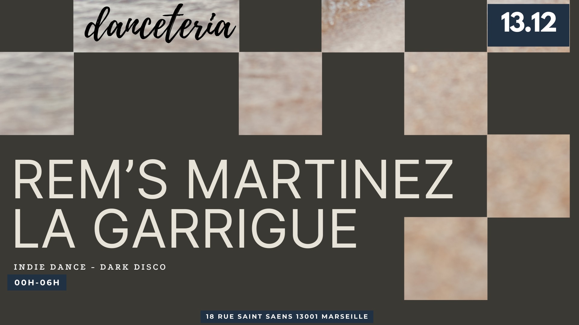 Rem's Martinez + La Garrigue @ Danceteria