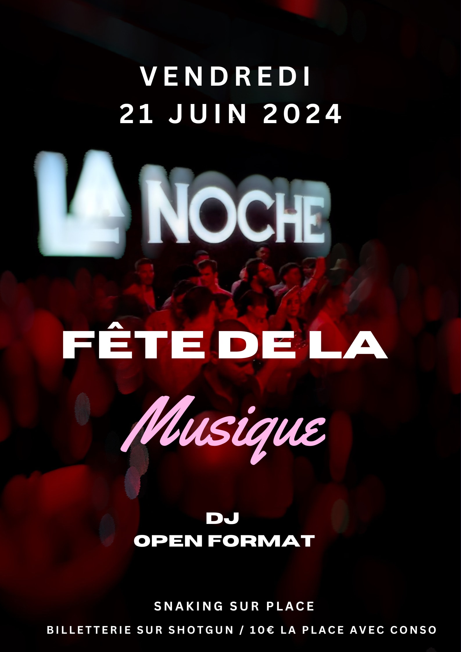 Fete De La Musique La Noche 💃🏻🪩