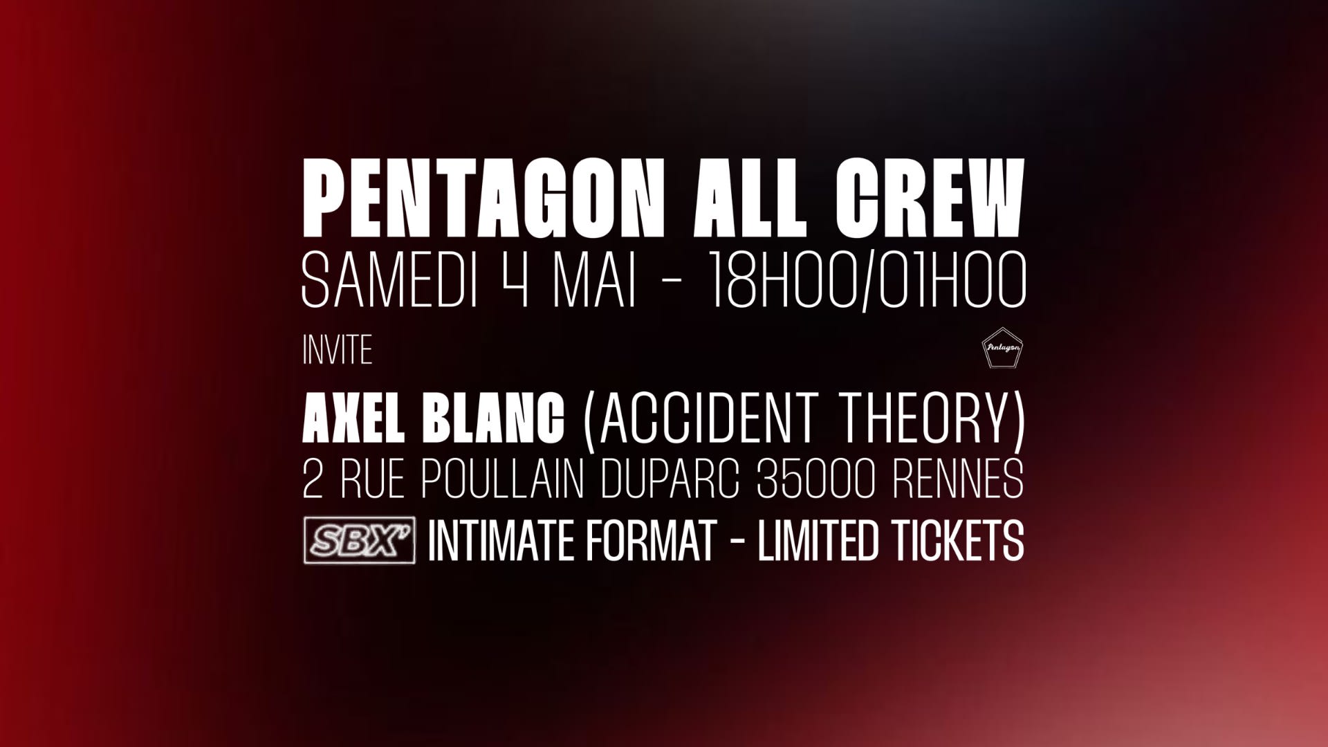 Pentagon Invite Axel Blanc @Sbxclub