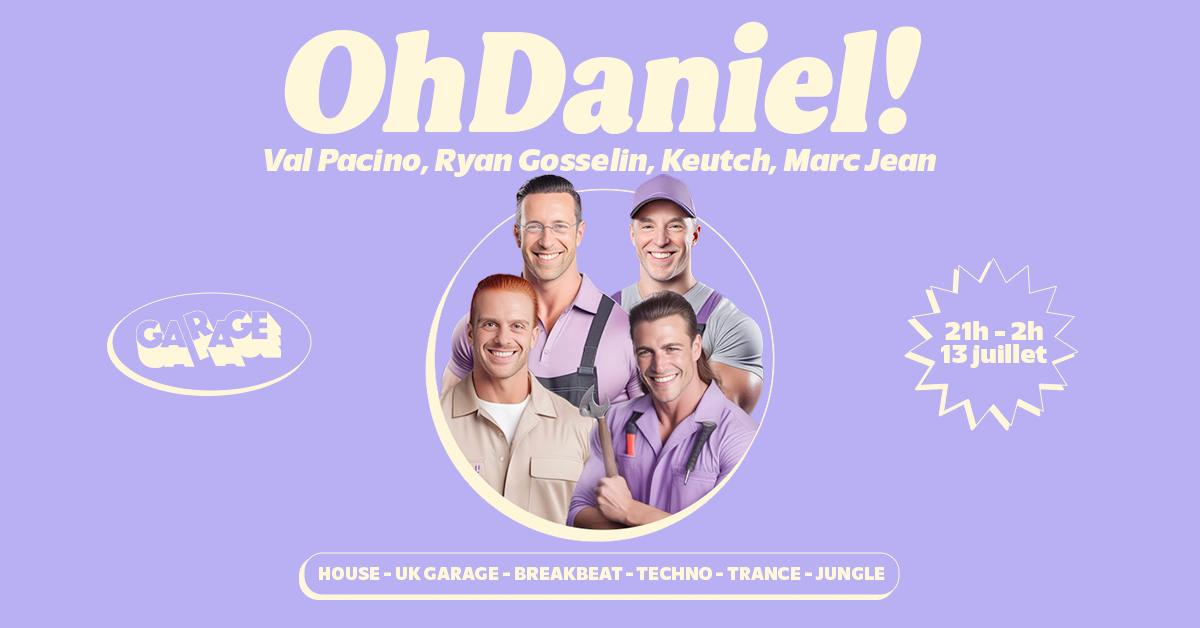 Oh Daniel Invite Keutch Et Marc Jean À Garage !