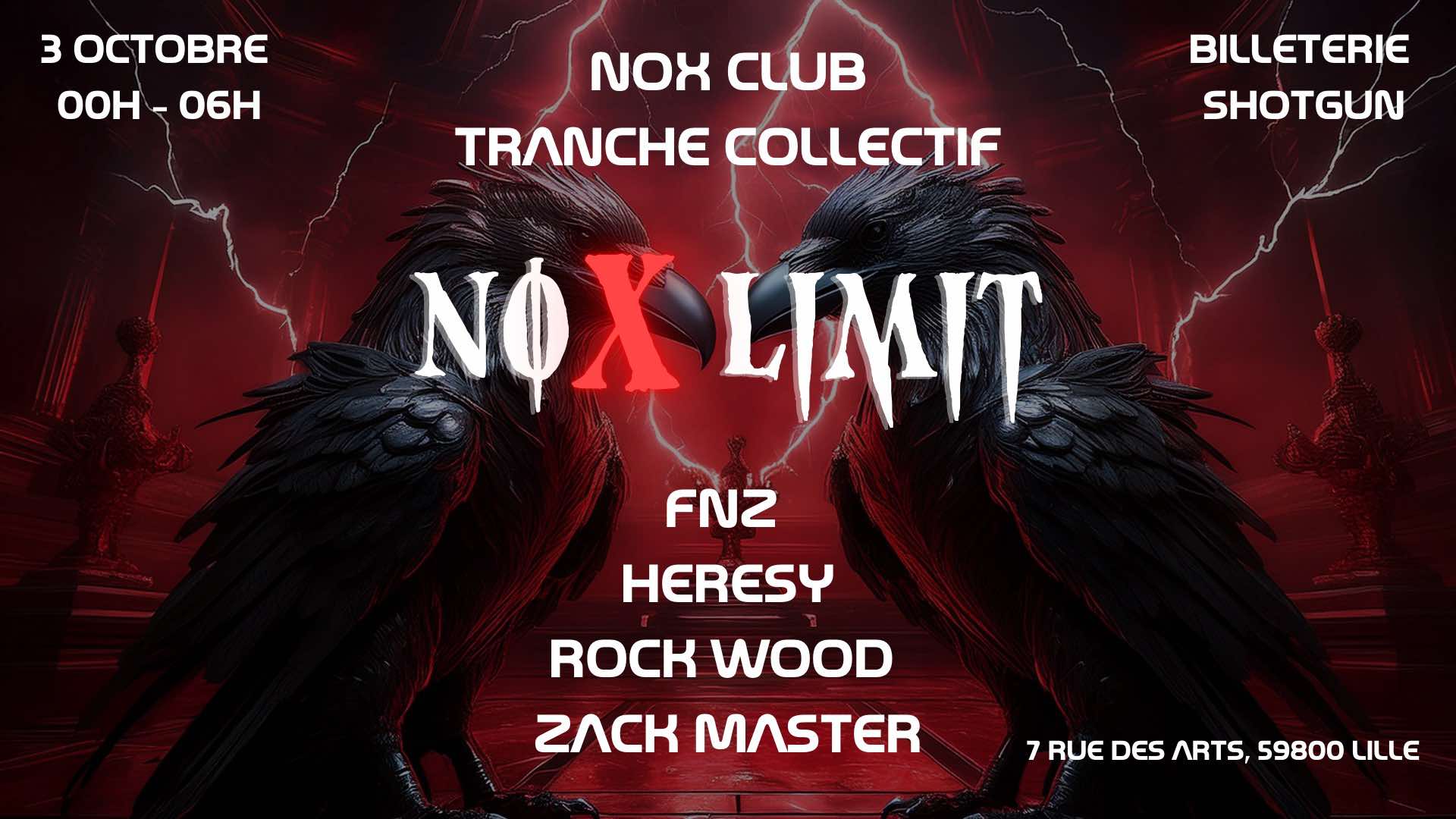 No(X) Limit By Tranche Collectif @Nox Club