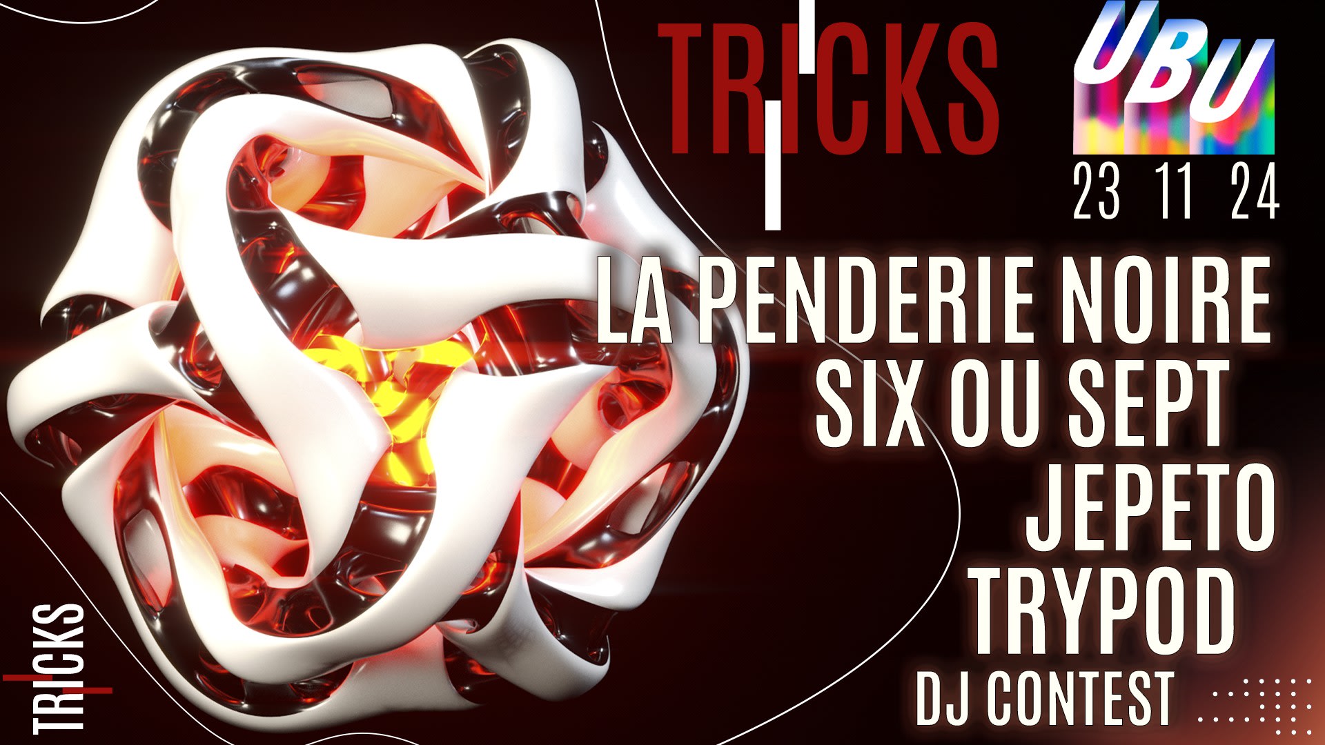 Tricks W/ La Penderie Noire, Six Ou Sept, Jepeto, Trypod