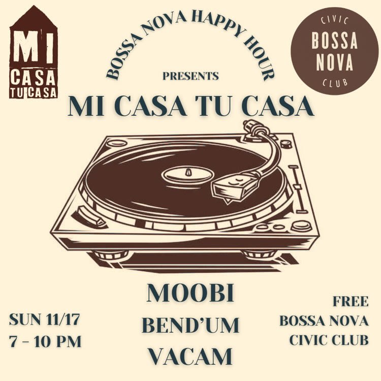 MI Casa Tu Casa X Bossa Nova Happy Hour