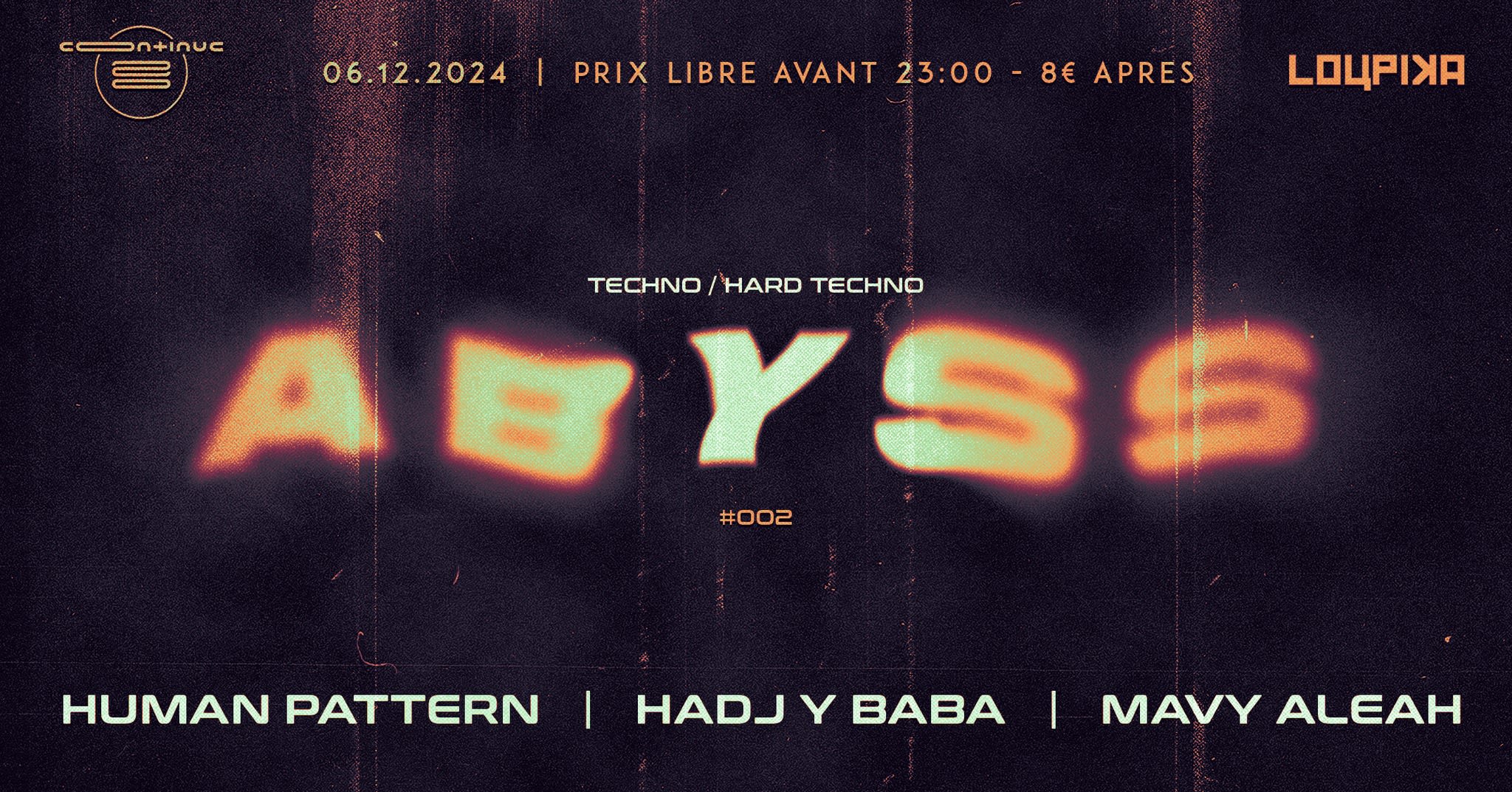 Abyss - Techno To Hard Techno - Loupika - Continue ? Records