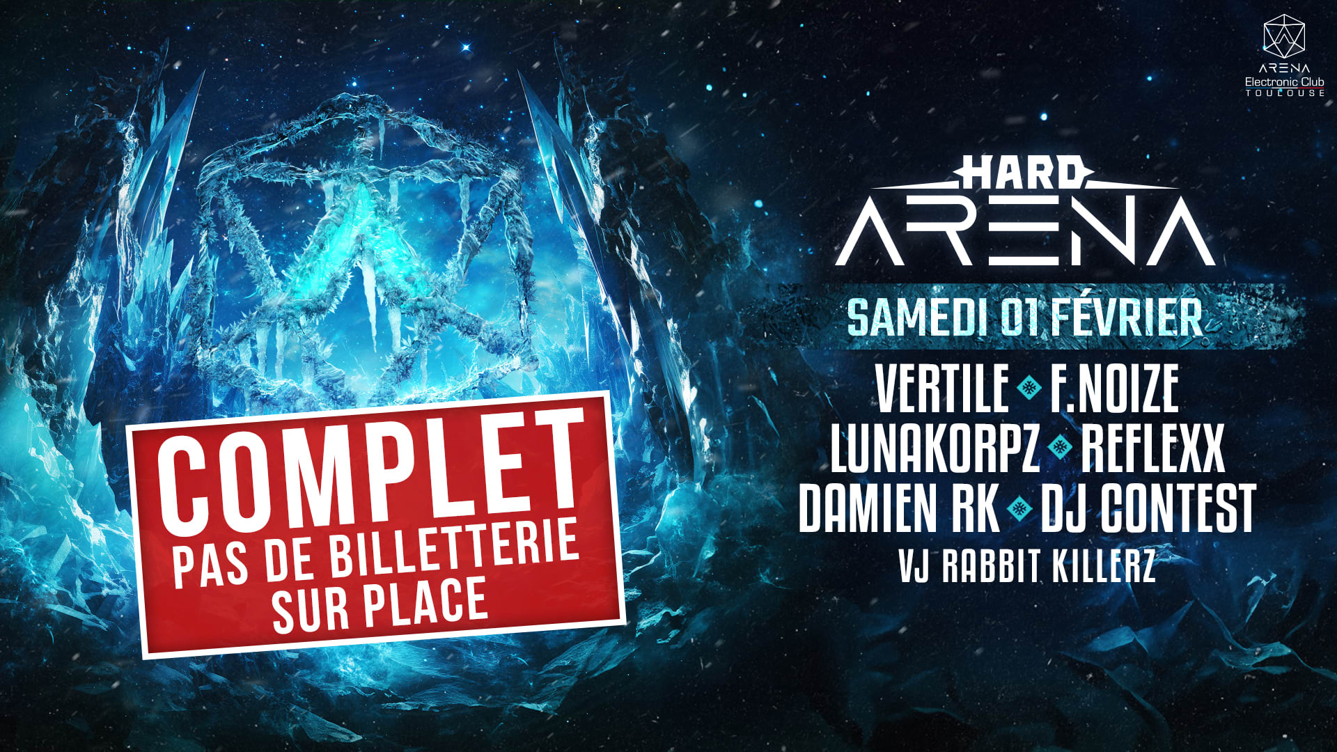 Complet : Hard Arena W/Vertile, F.Noize, Lunakorpz, Reflexx