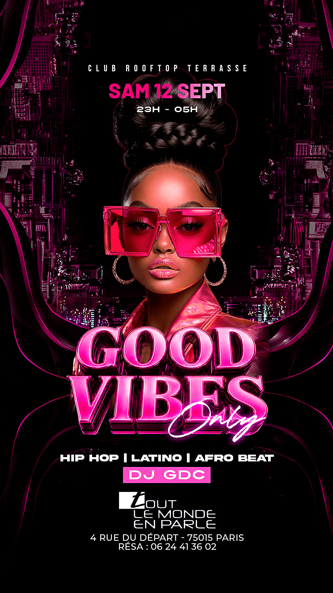 Good Vibes Only Rooftop Club Hiphop Afrobeat, Latino