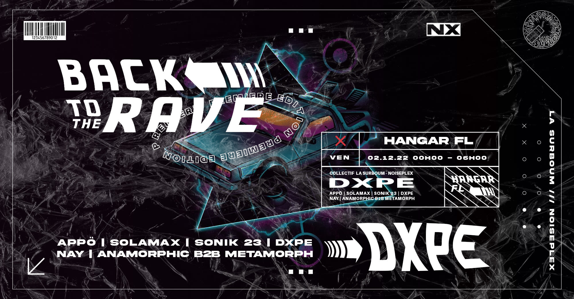 La Surboum X Noiseplex - Back To The Rave