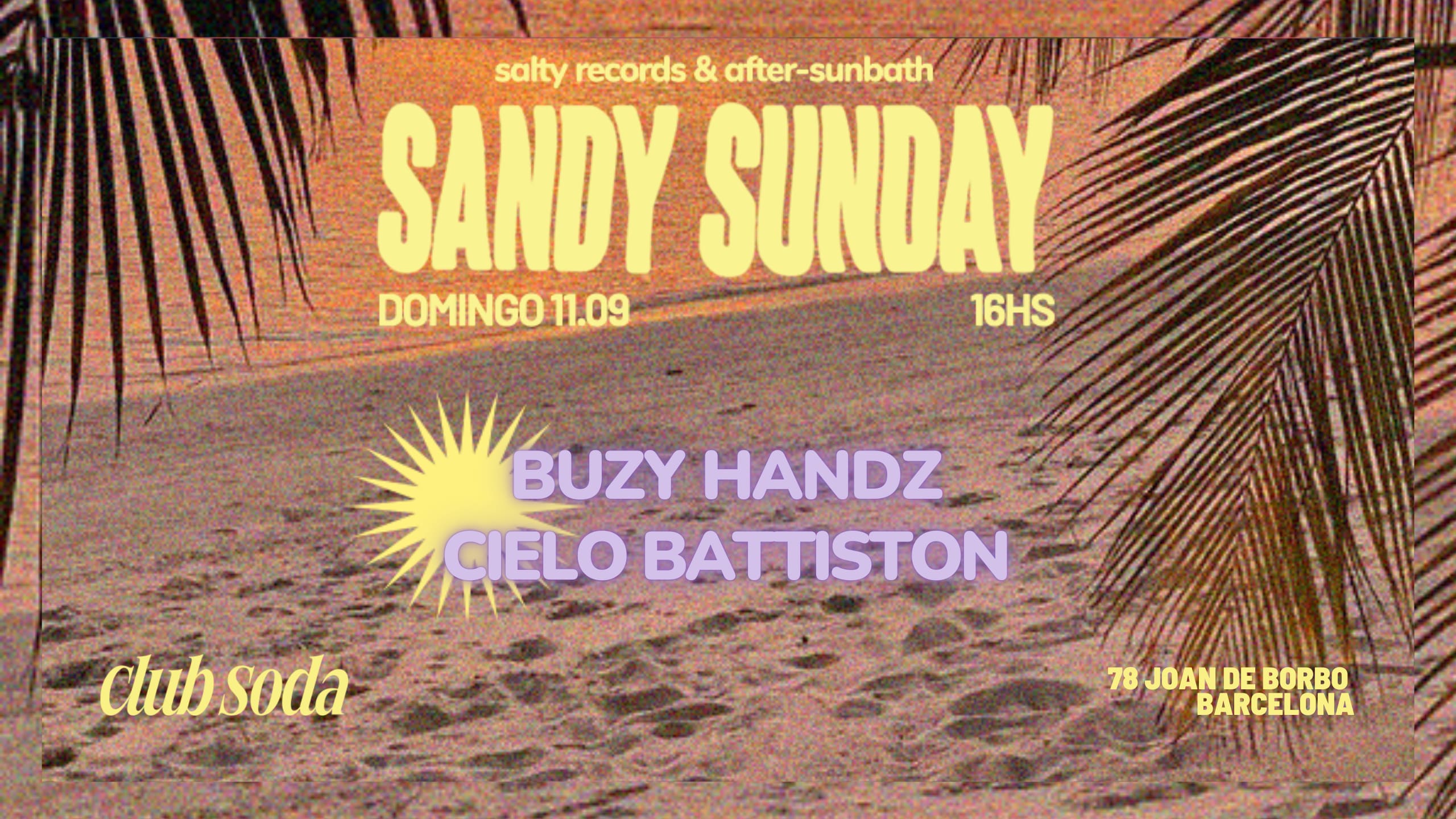 Sandy Sunday: Buzy Handz & Cielo Battiston ( Entrada Gratuita)