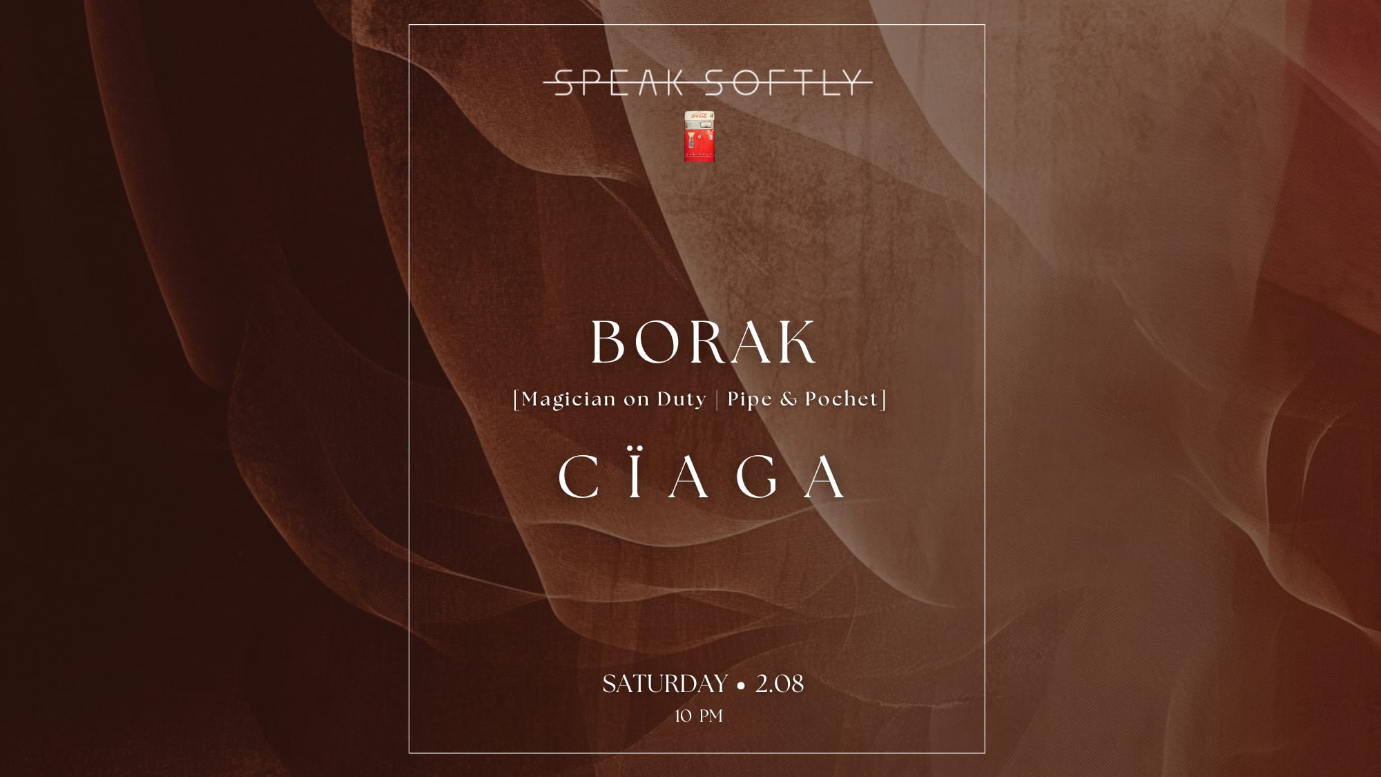 Speak-Softly | Borak | C Ï A G A