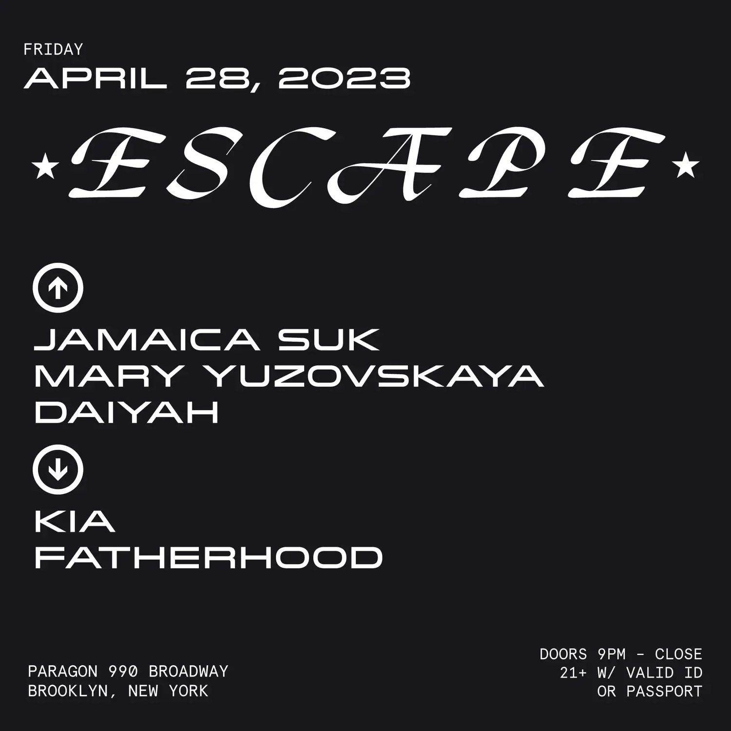 Escape With Jamaica Suk, Mary Yuzovskaya, Daiyah, Kia