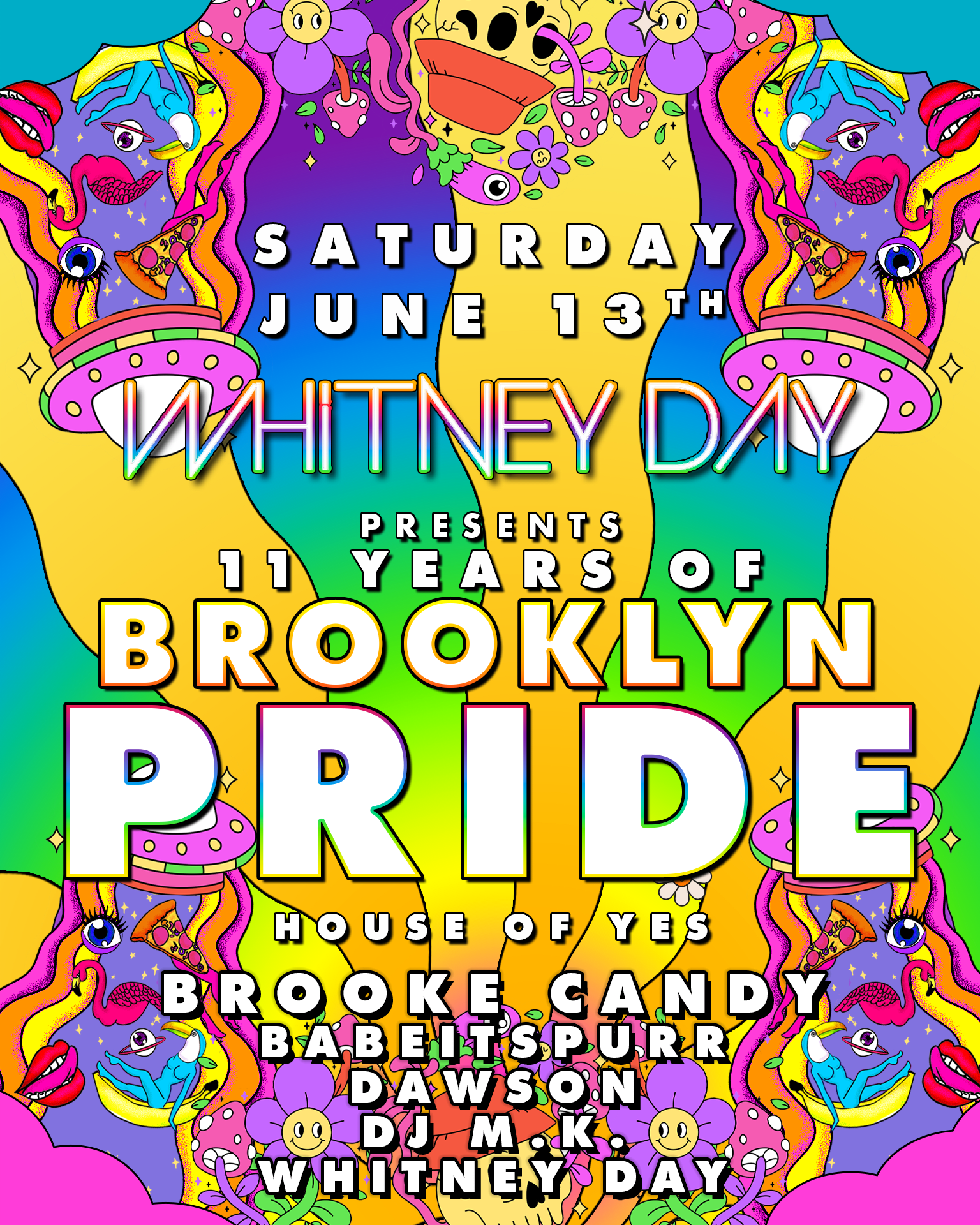 Brooklyn Pride: Brooke Candy · Babeitspurr ·  Whitney Day ++