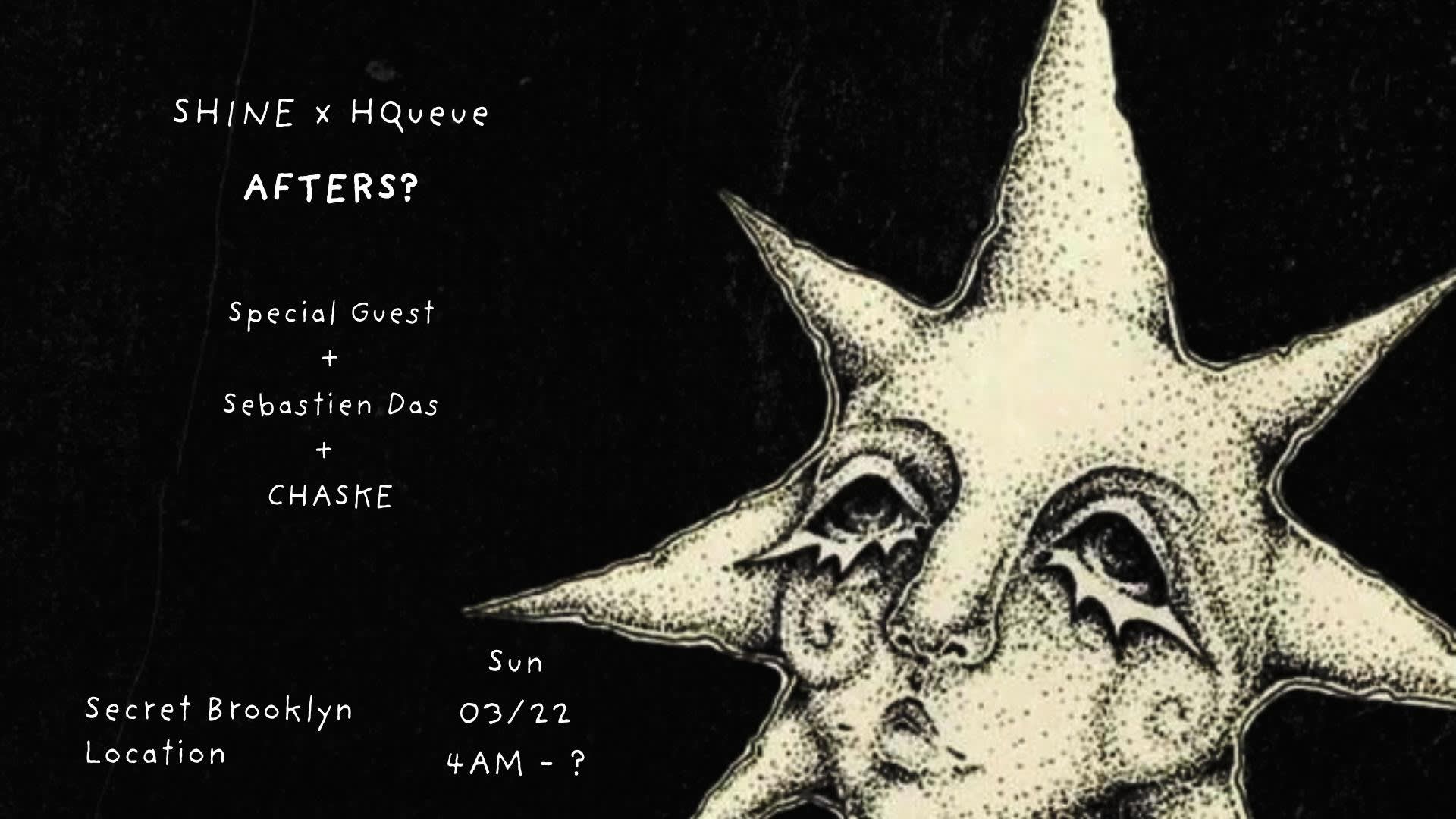 Hqueue X Shine: Afters 3.0