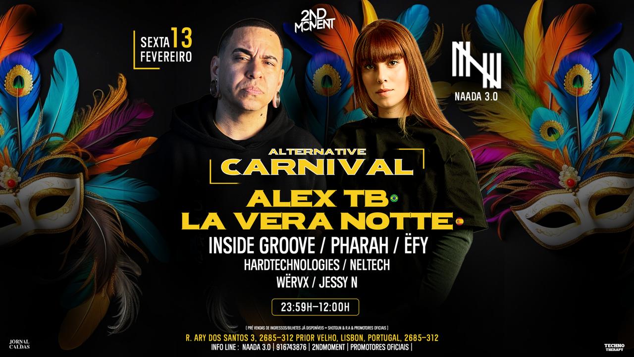 Hoje É Hoje - La Vera Notte # Alex Tb + Guest's At Naada 3.0