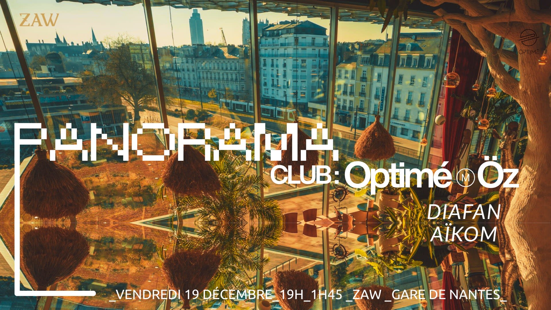 Panorama Club : Optïmé Meets Öz