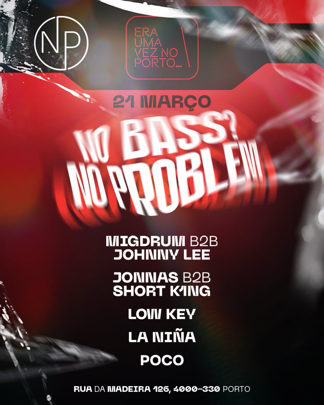 No Bass? No Problem | Porto