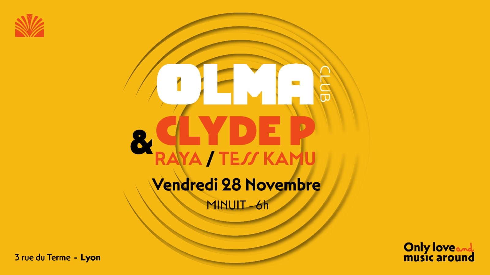 Olma Présente : Clyde P & Raya & Tess Kamu