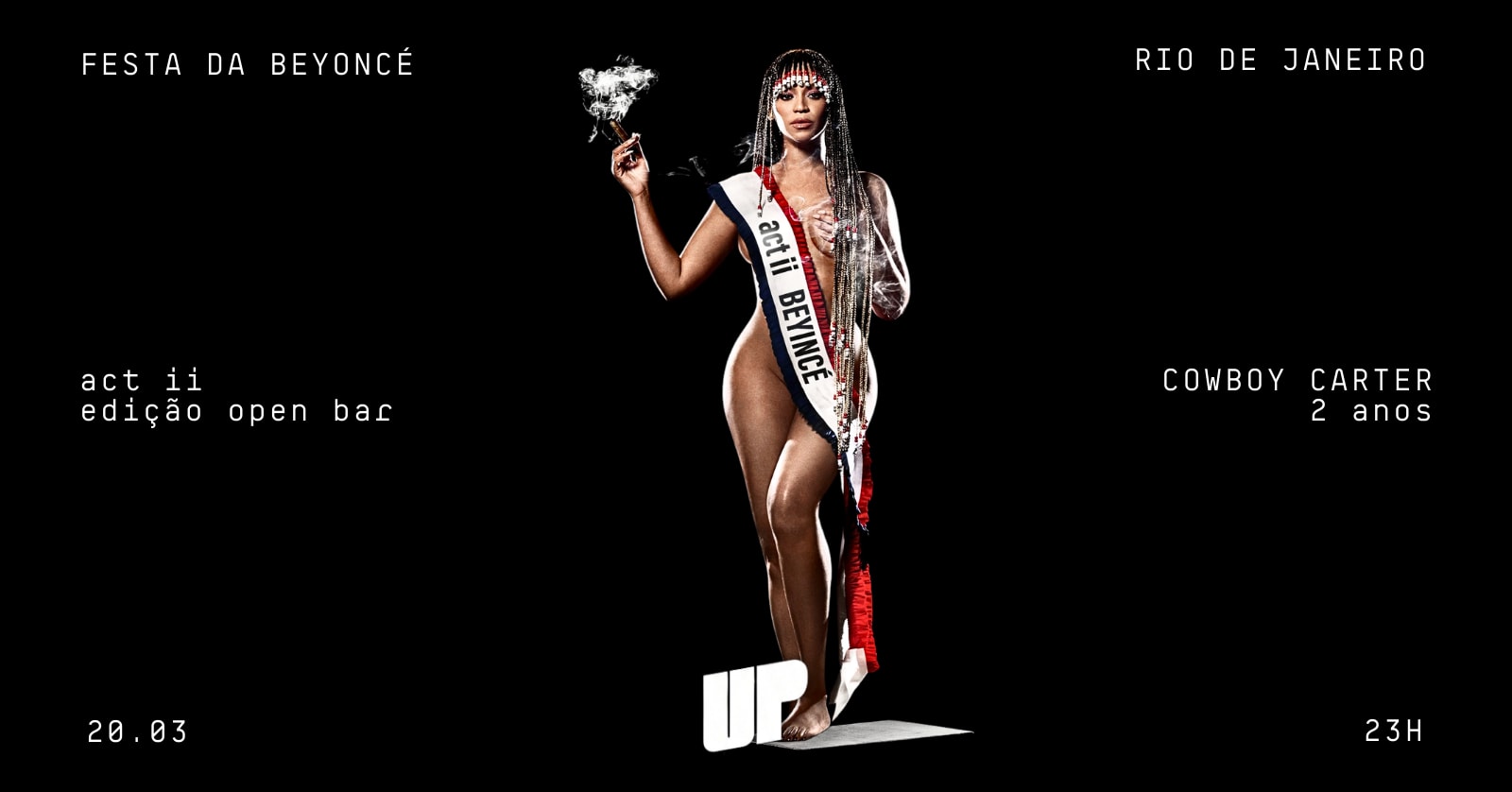 Festa Da Beyoncé - Act II Cowboy Carter 2 Anos @ Up Turn