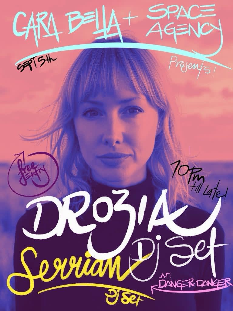 Danger Danger Late Sessions Presents Drozia + Serrian