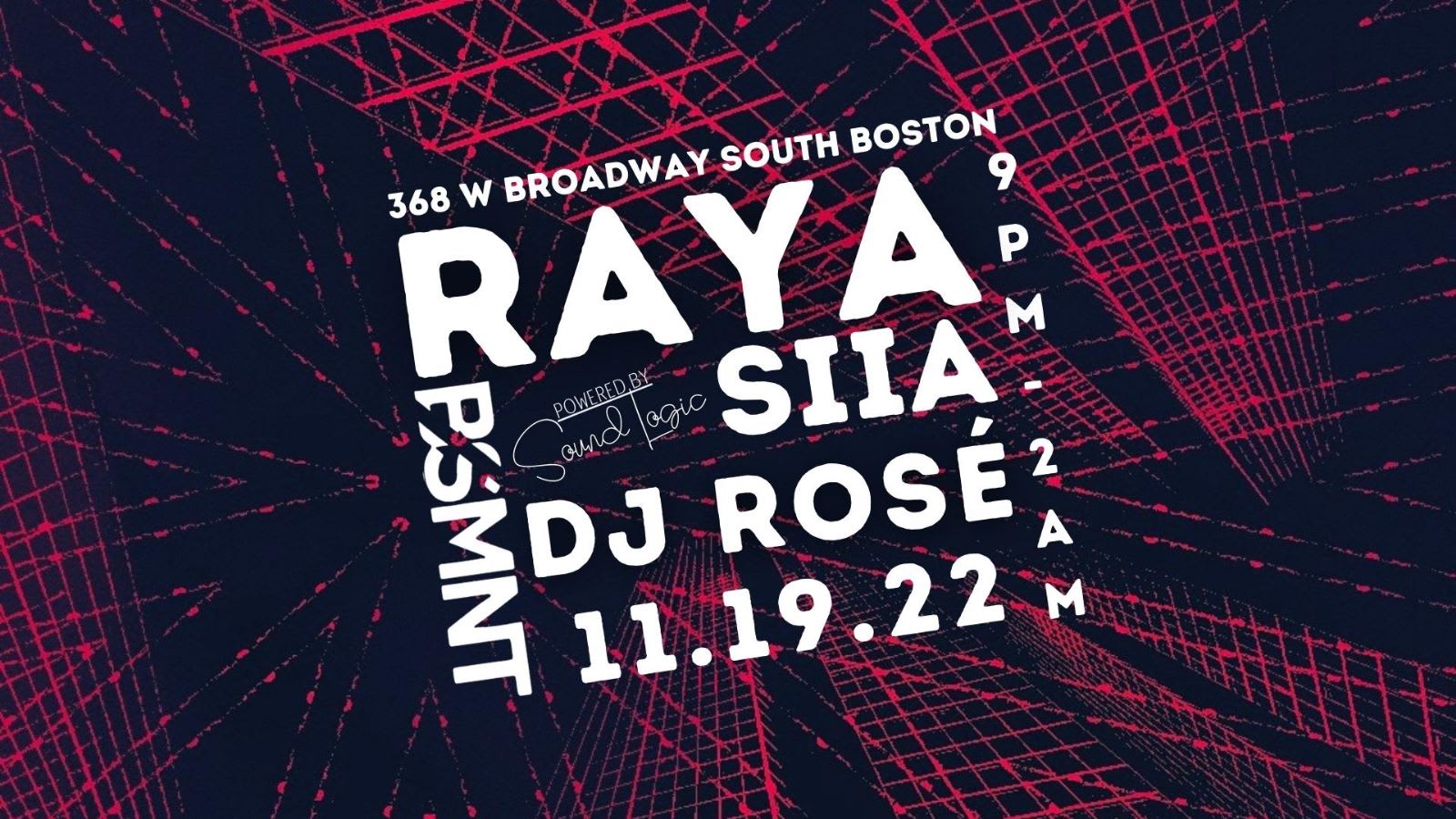 Bsmnt Presents: Raya, Dj Rosé, Siia