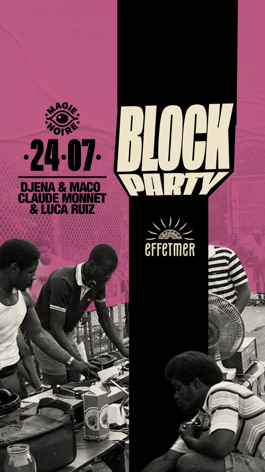 Block Party W/ Djena, Maco, Claude Monnet & Luca Ruiz