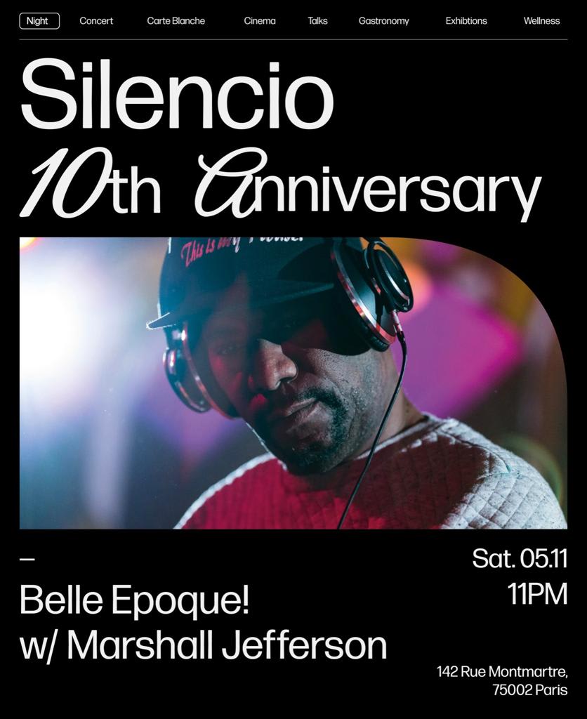Silencio 10 Ans : Belle Epoque! W/ Marshall Jefferson