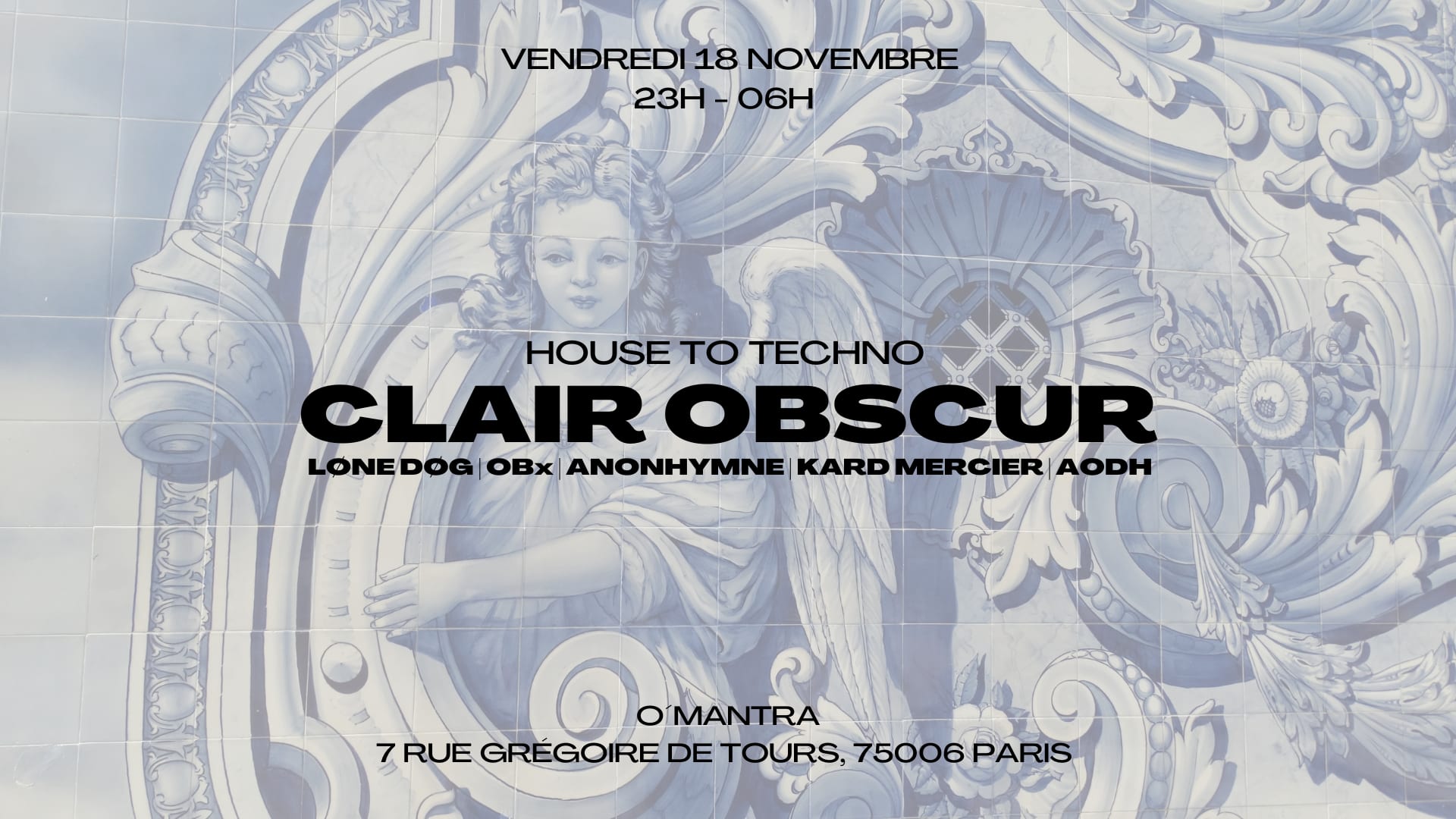 Clair Obscur |Løne Døg |Obx |Anonhymne |Kard Mercier |Aodh