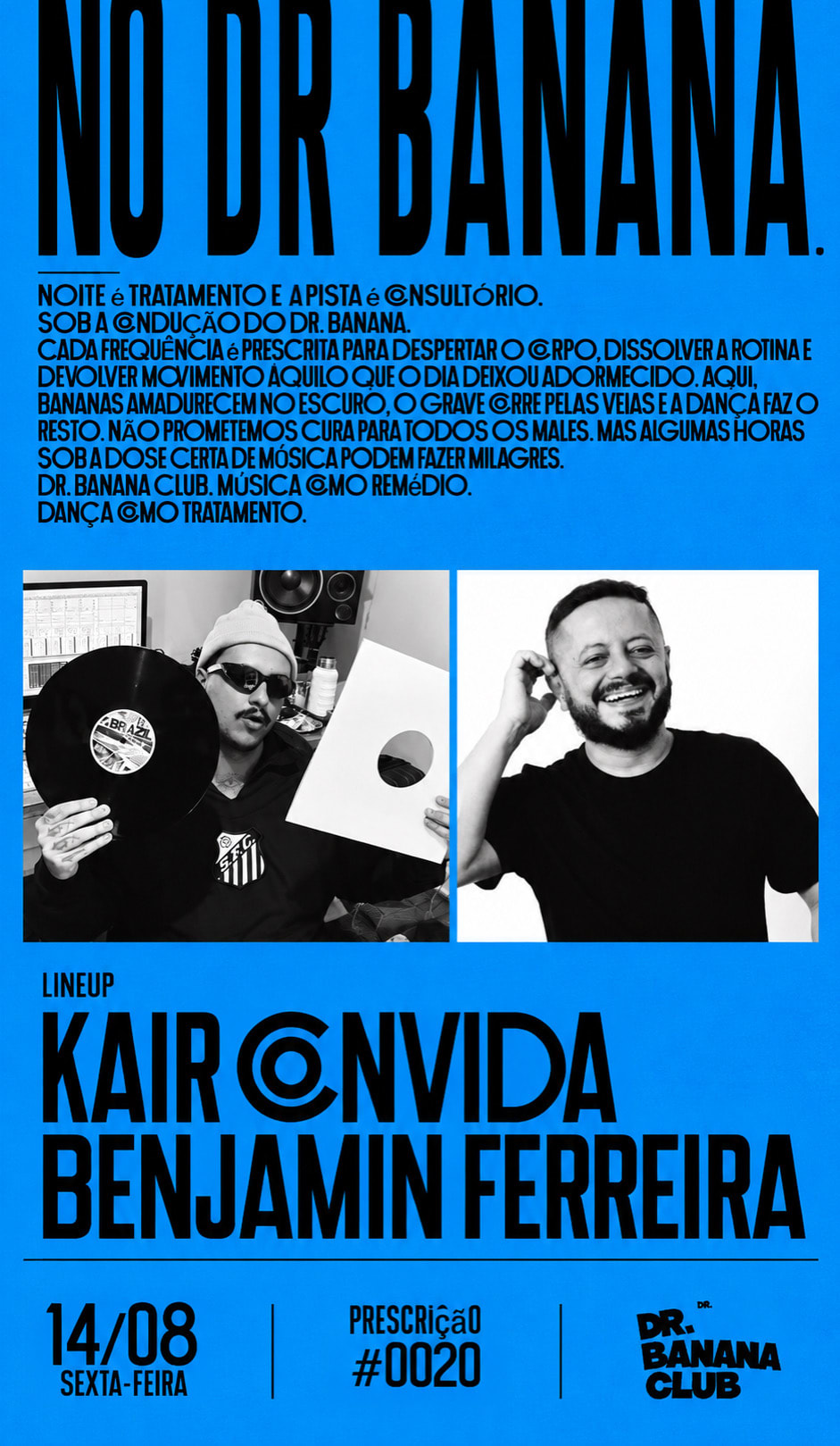 Prescrição#0020 - Kair Convida Benjamin Ferreira