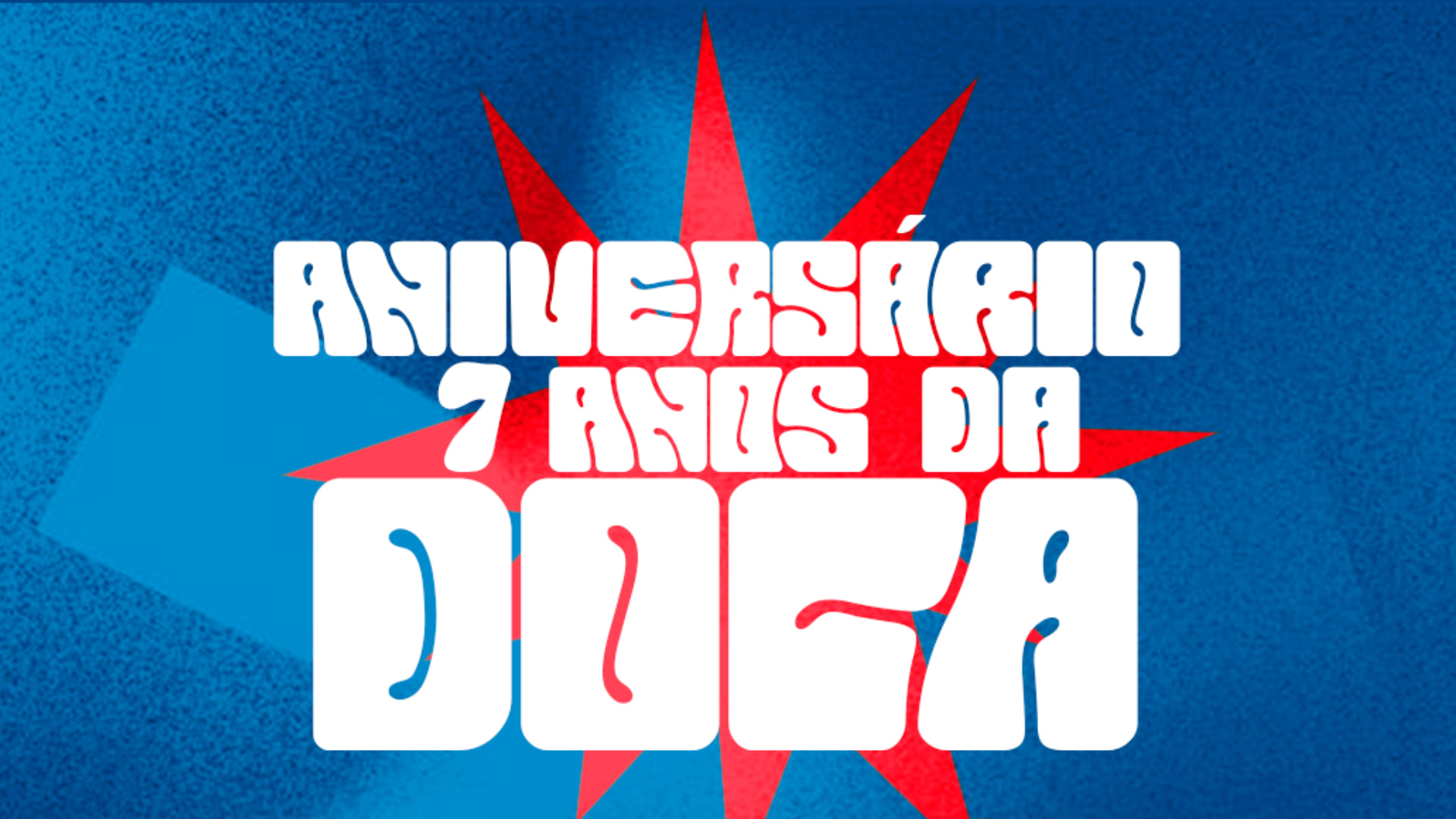 Aniversário 7 Anos Da Doca