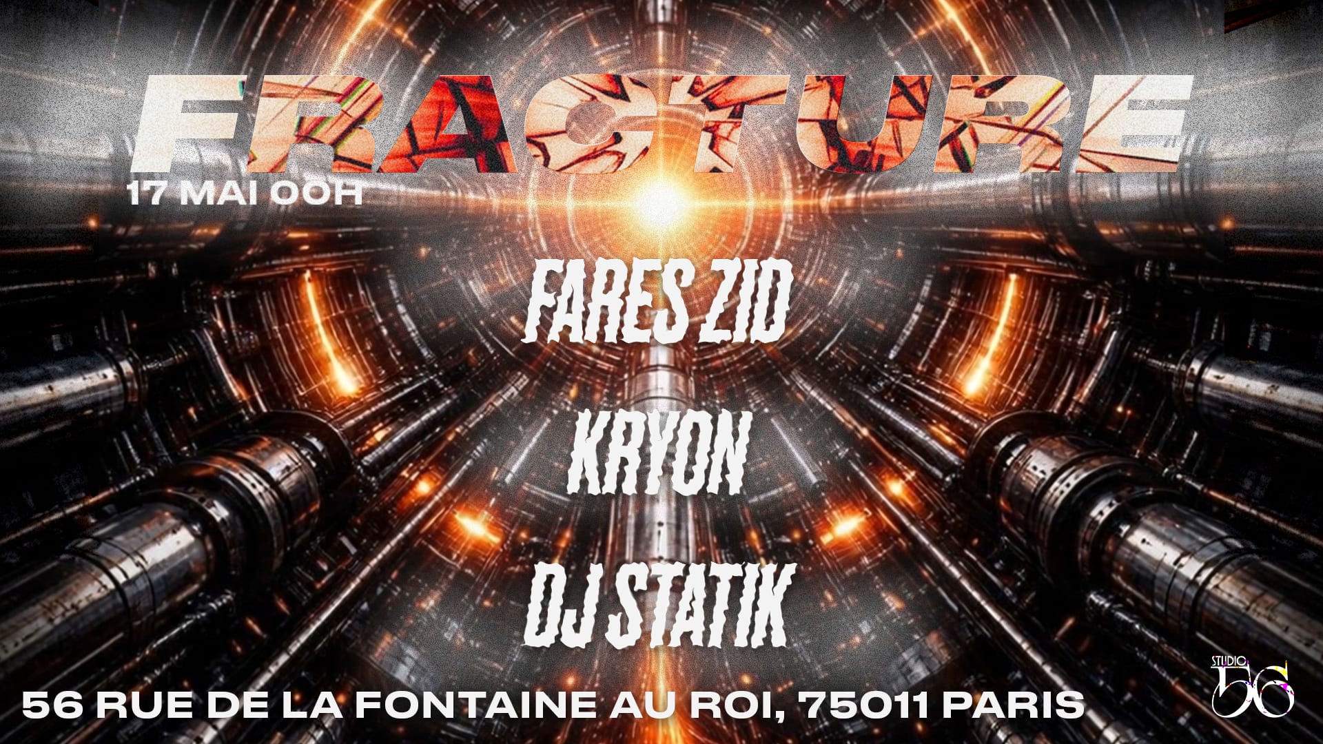 Fracture W/ Fares Zid, Kryom , Dj Statik