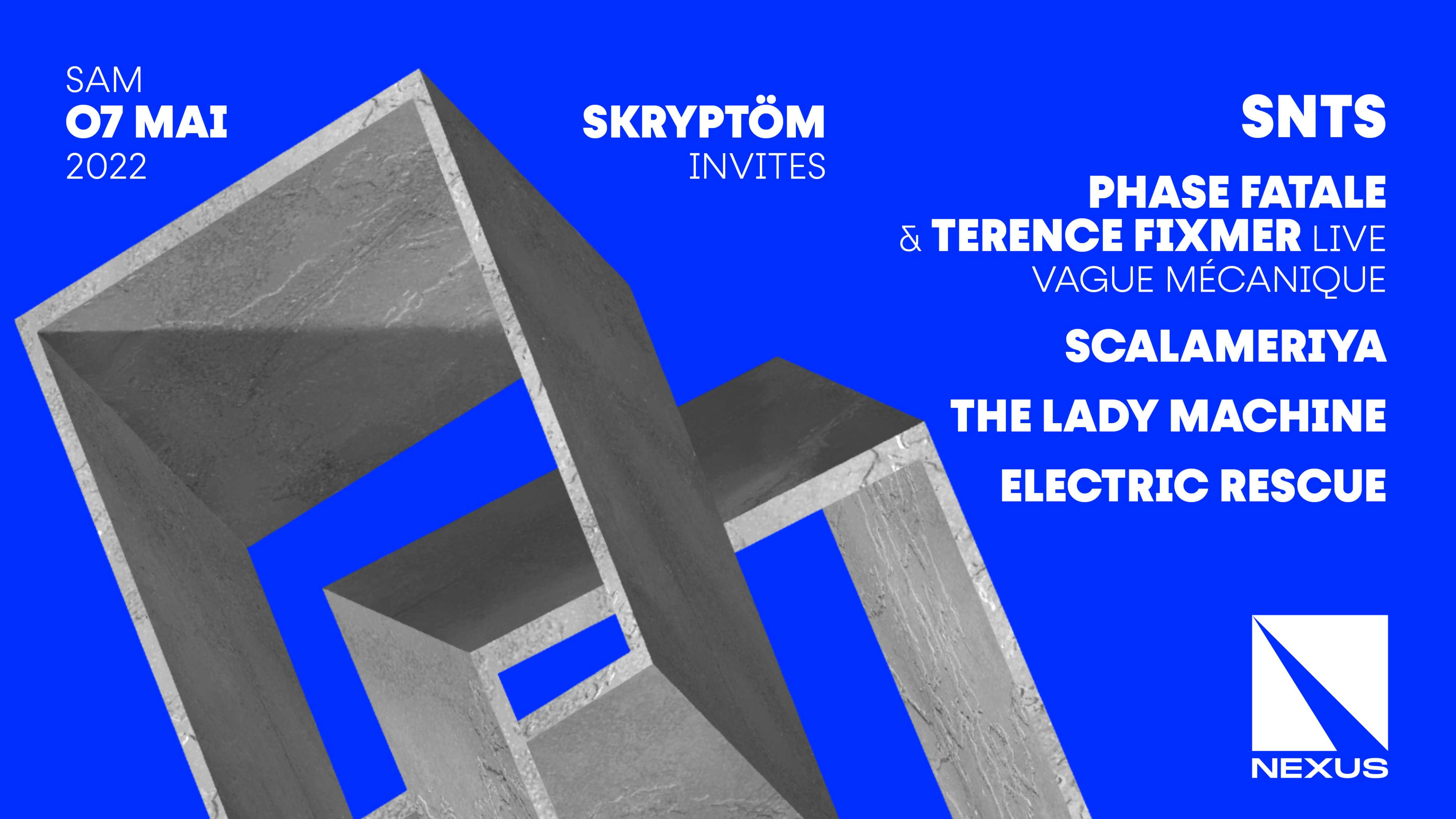 [07/05] Skryptöm, Snts, Phase Fatale, Terence Fixmer, Scalameriya