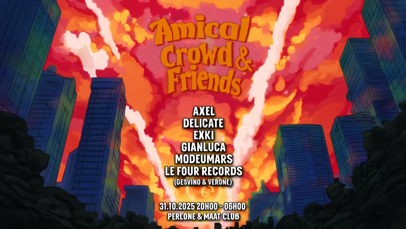 Amical Crowd & Friends - Halloween - Perlone & Maat Club