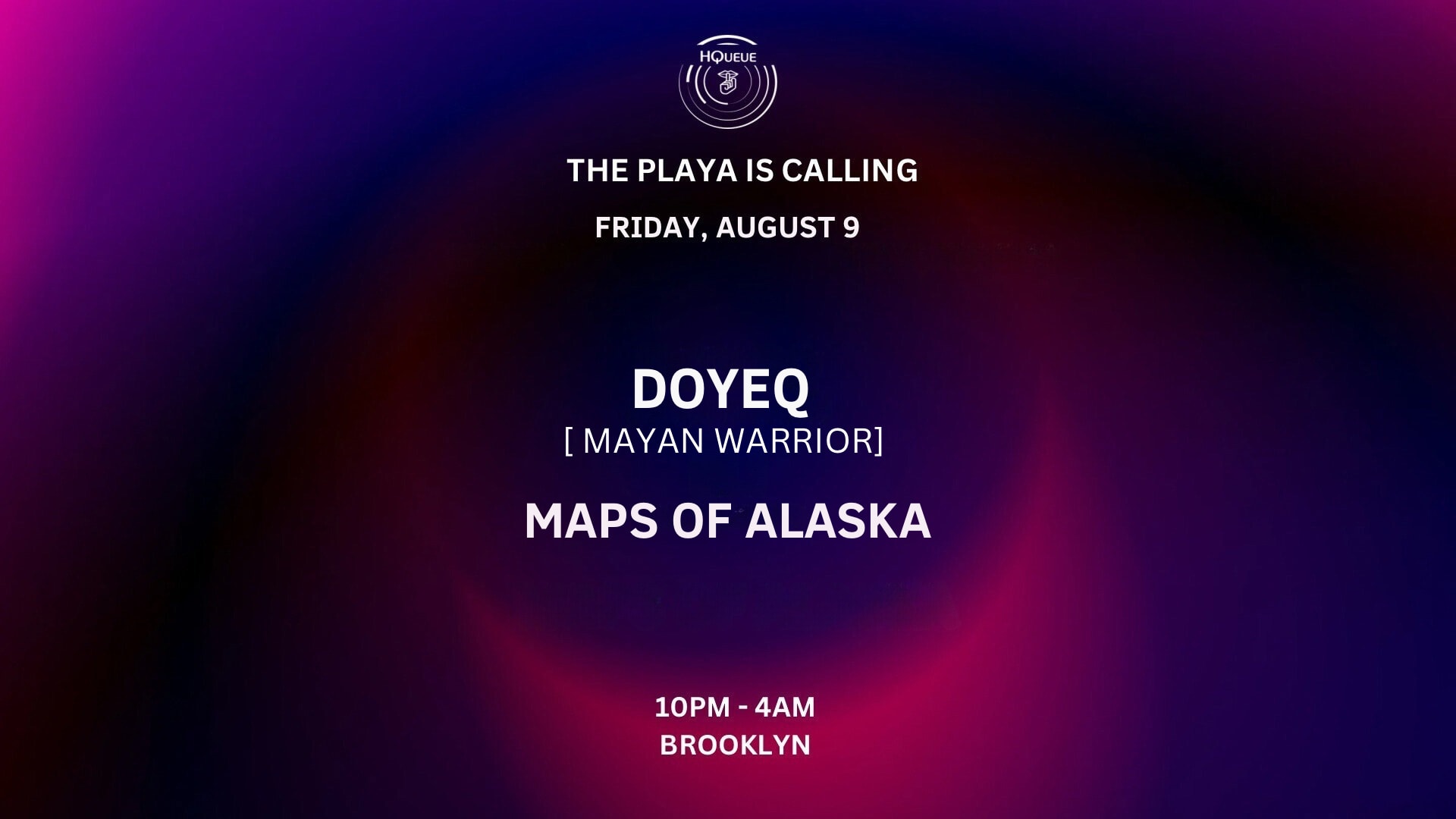 Hqueue Presents: The Playa Is Calling [ Indoor ]