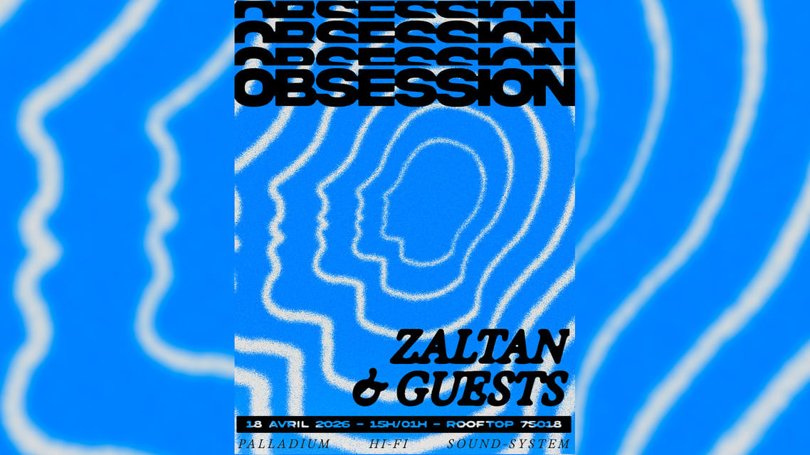 Obsession: Zaltan & Guests (Rooftop All Day Party)