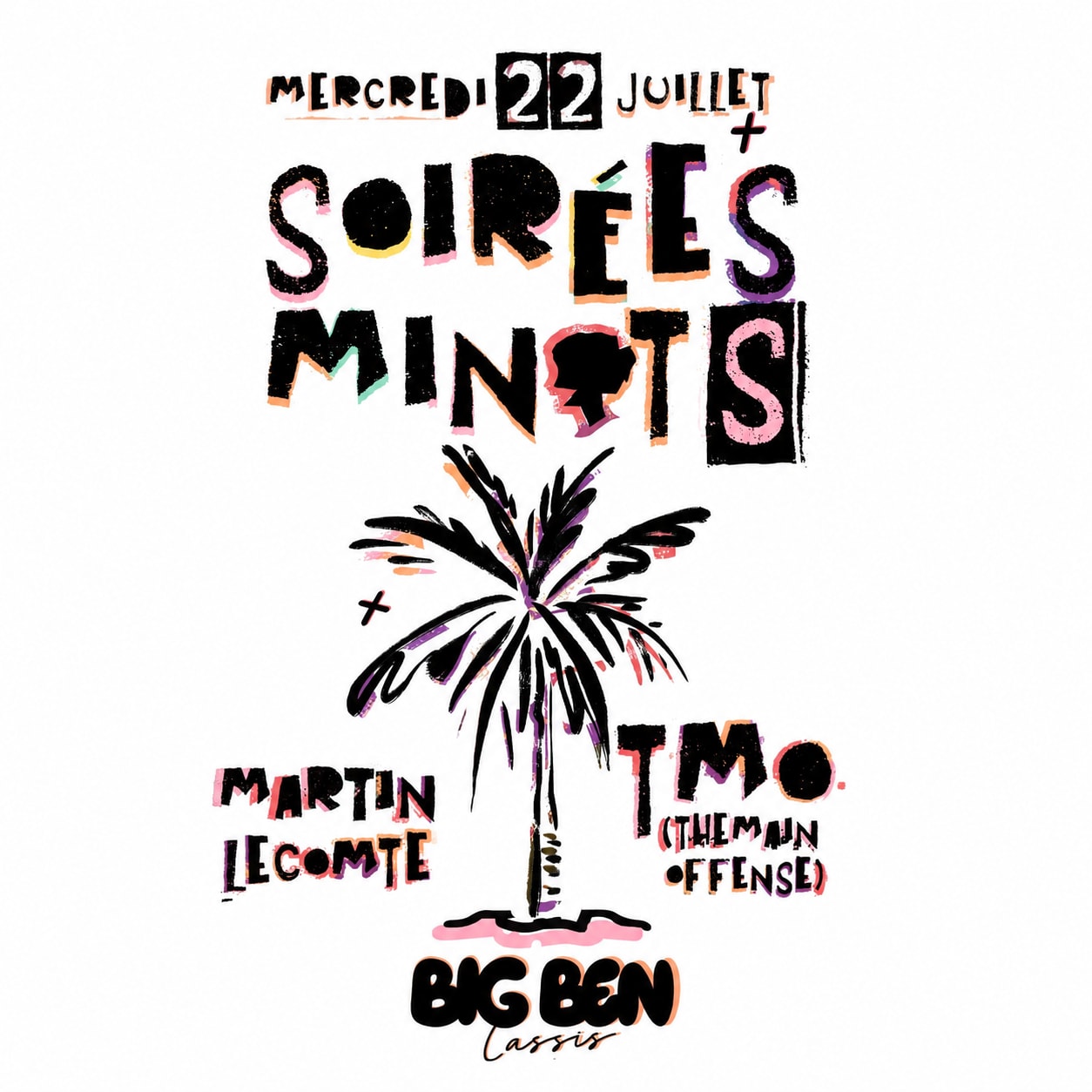 Soirées Minots At Big Ben Cassis