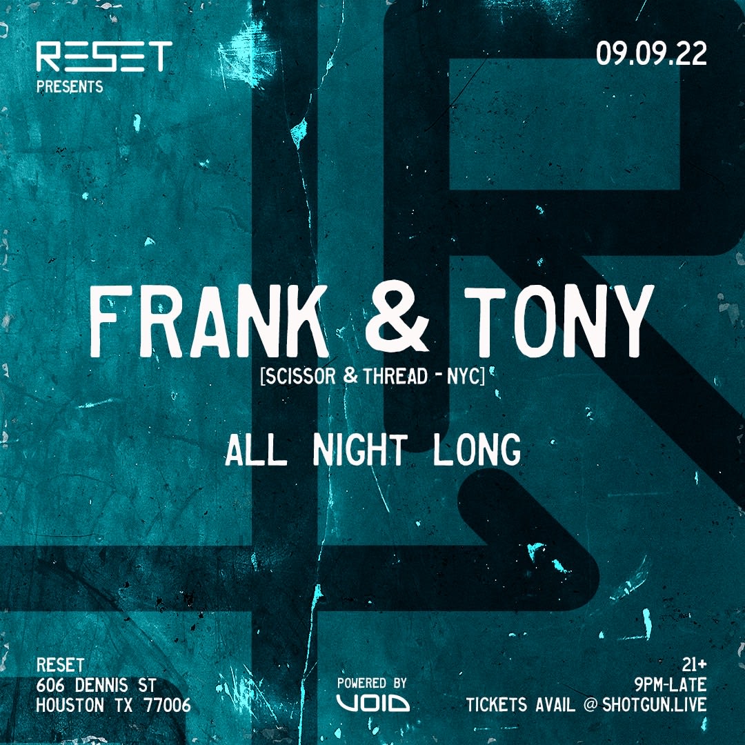 Reset Presents Frank & Tony