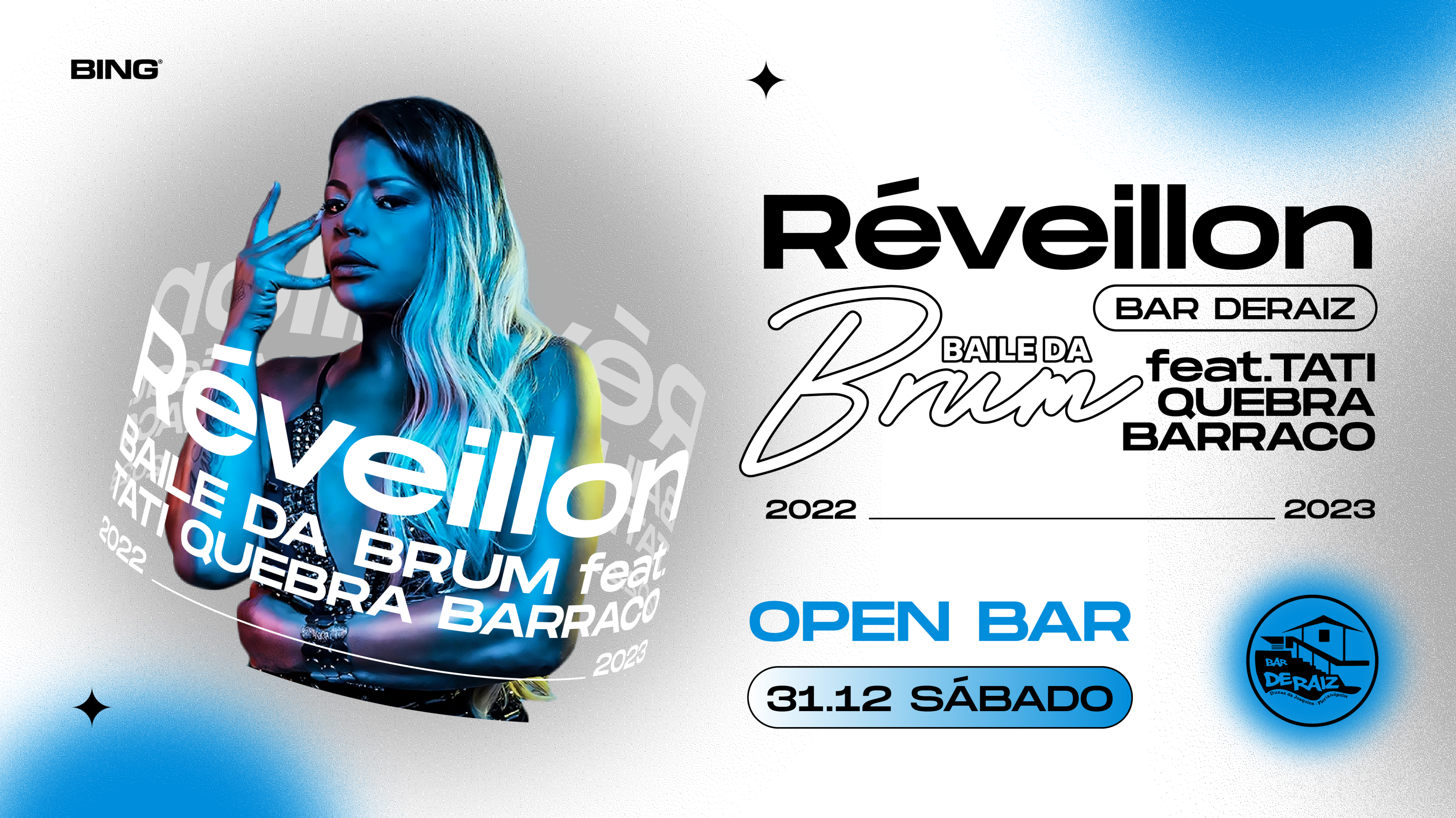 Réveillon Bdb Feat. Tati Quebra Barraco - Open Bar Deraiz