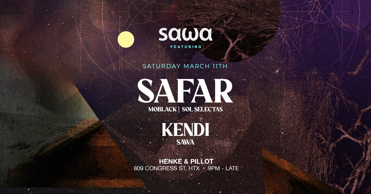 Sawa Presents: Safar (Houston Debut)