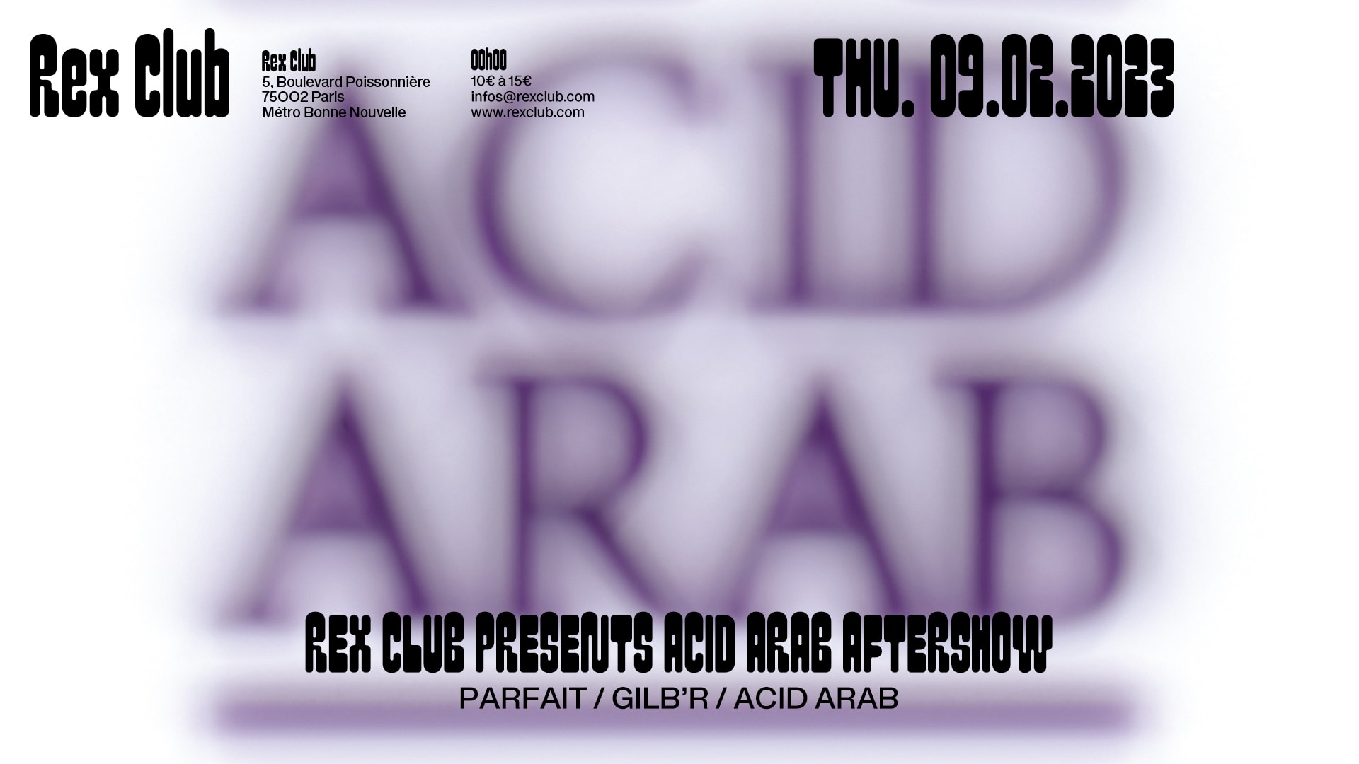 Rex Club Presents Acid Arab After Show: Parfait, Gilb'r