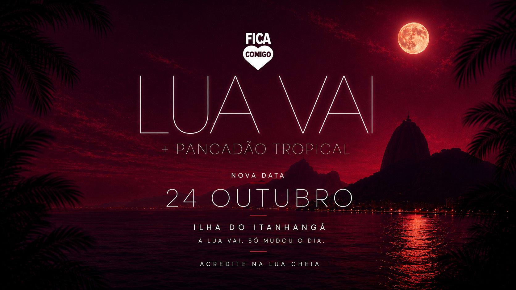 Lua Vai | Iluminar Os Pensamentos Dela / Luau Do Fica Comigo